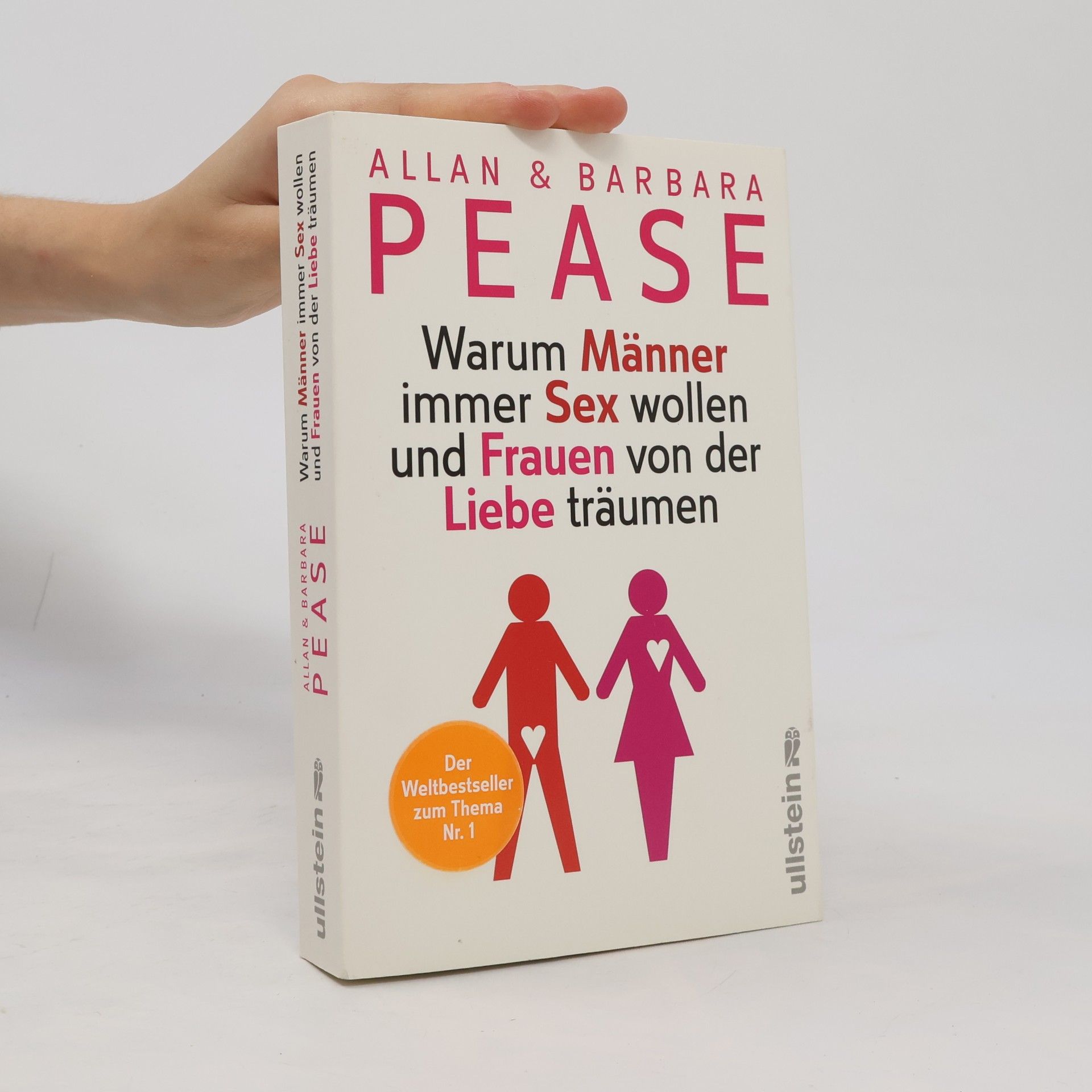 Allan Pease Warum Männer immer Sex wollen und Frauen von der Liebe träumen
