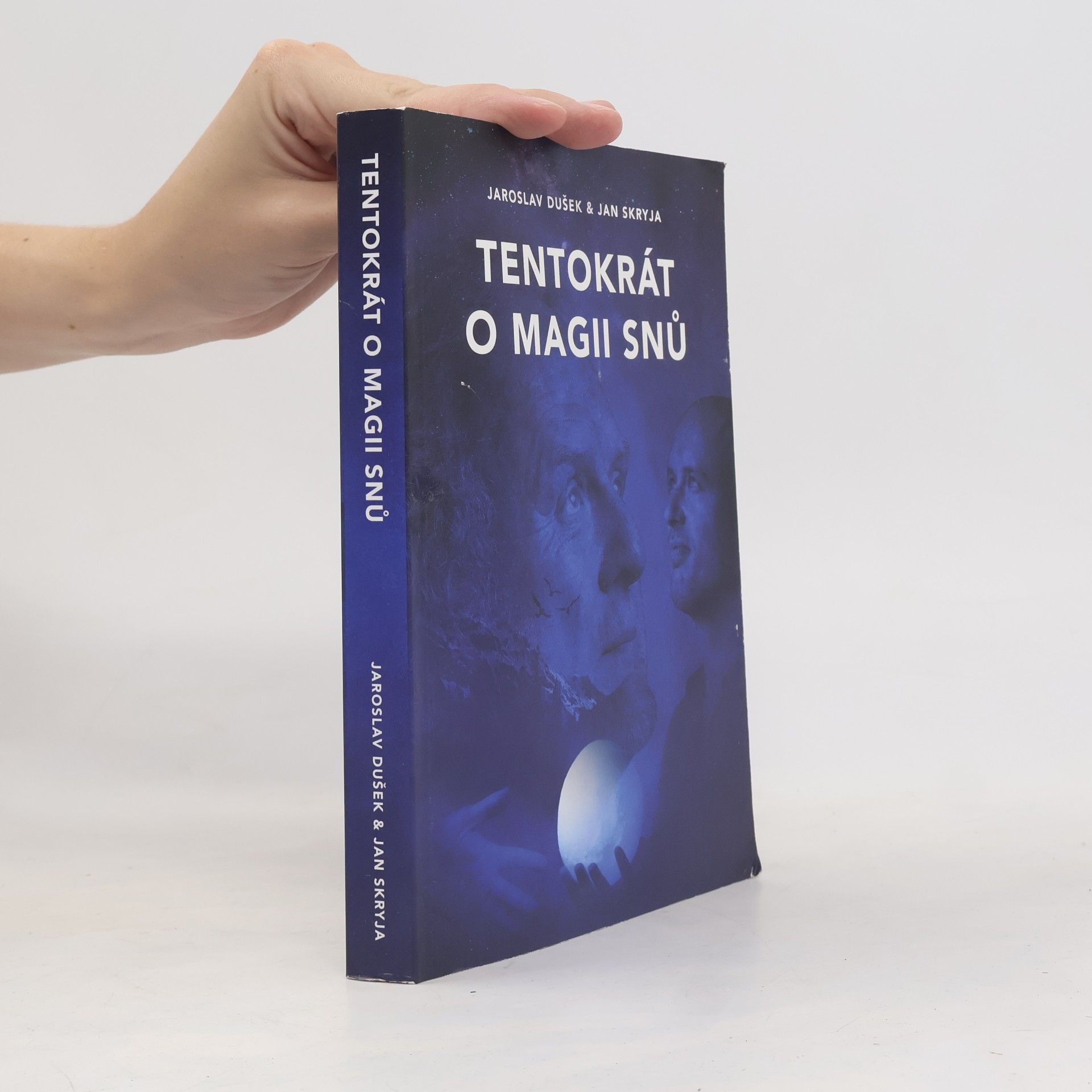 Jan Skryja Tentokrát o magii snů