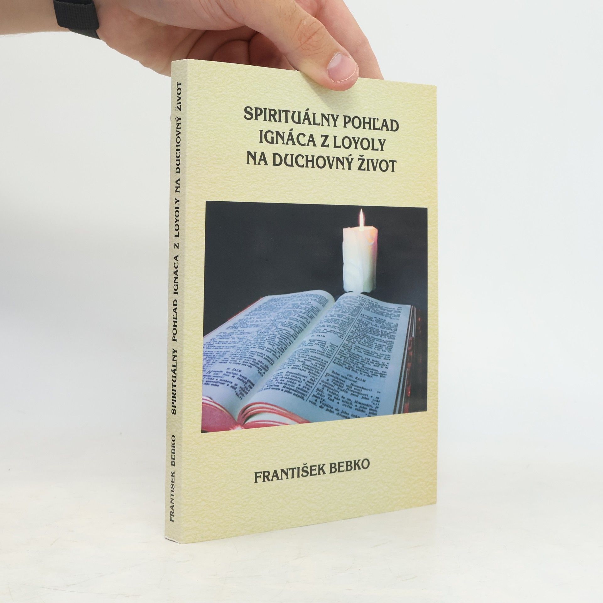 František Bebko Spirituálny pohľad Ignáca z Loyoly na duchovný život