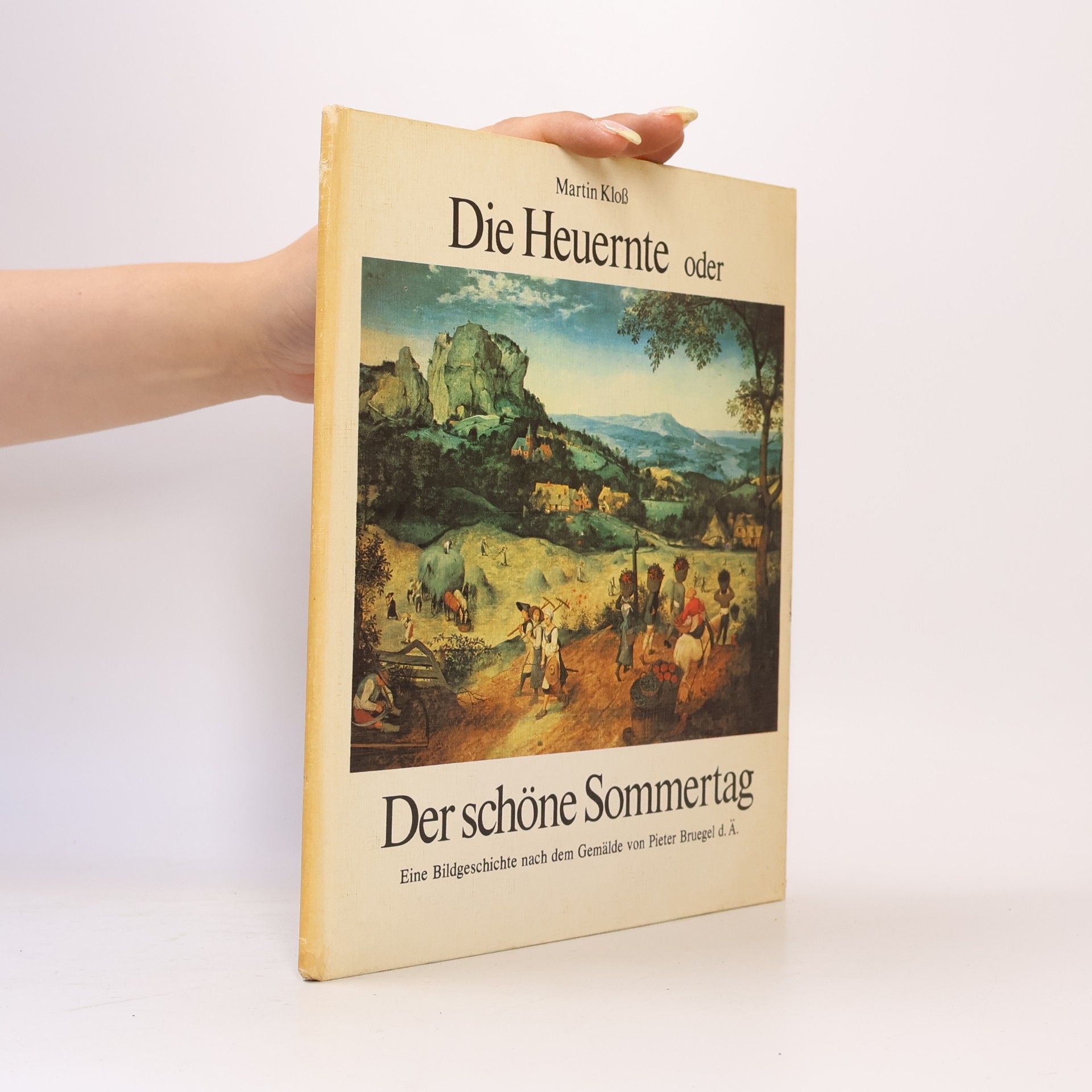 Martin Kloss Die Heuernte oder Der schöne Sommertag
