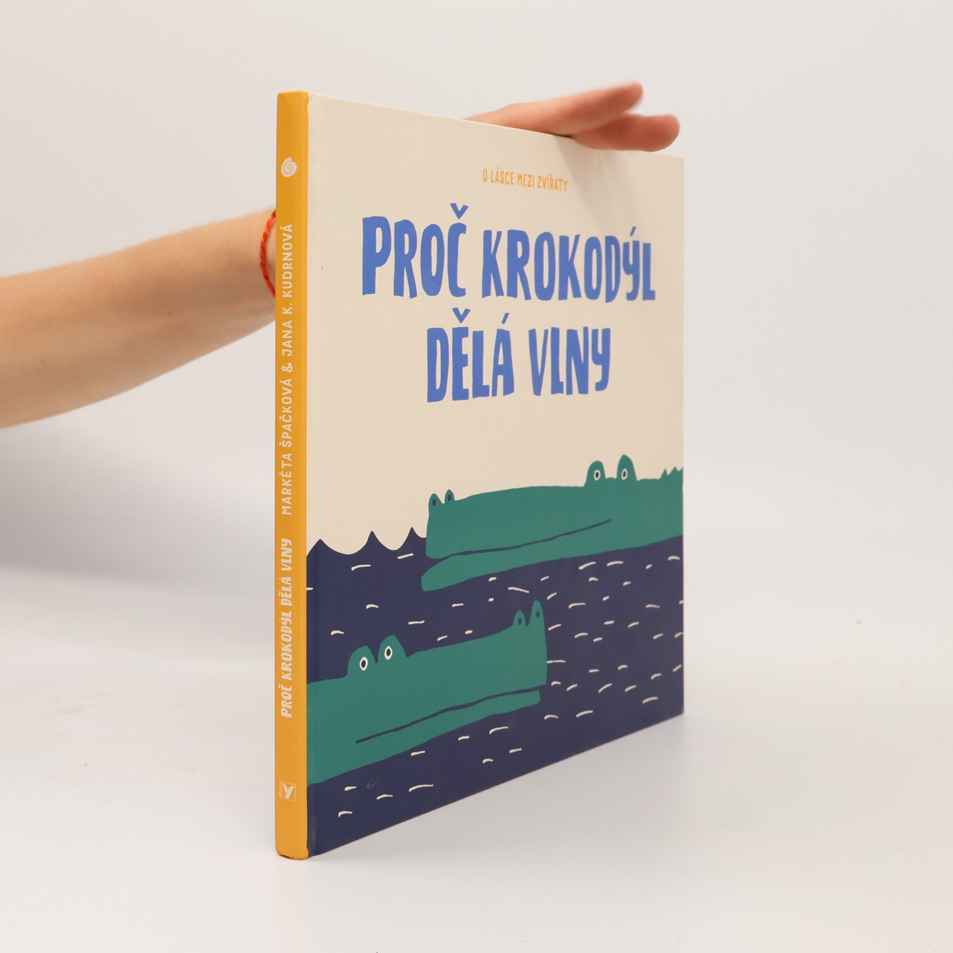 Markéta Špačková Proč krokodýl dělá vlny