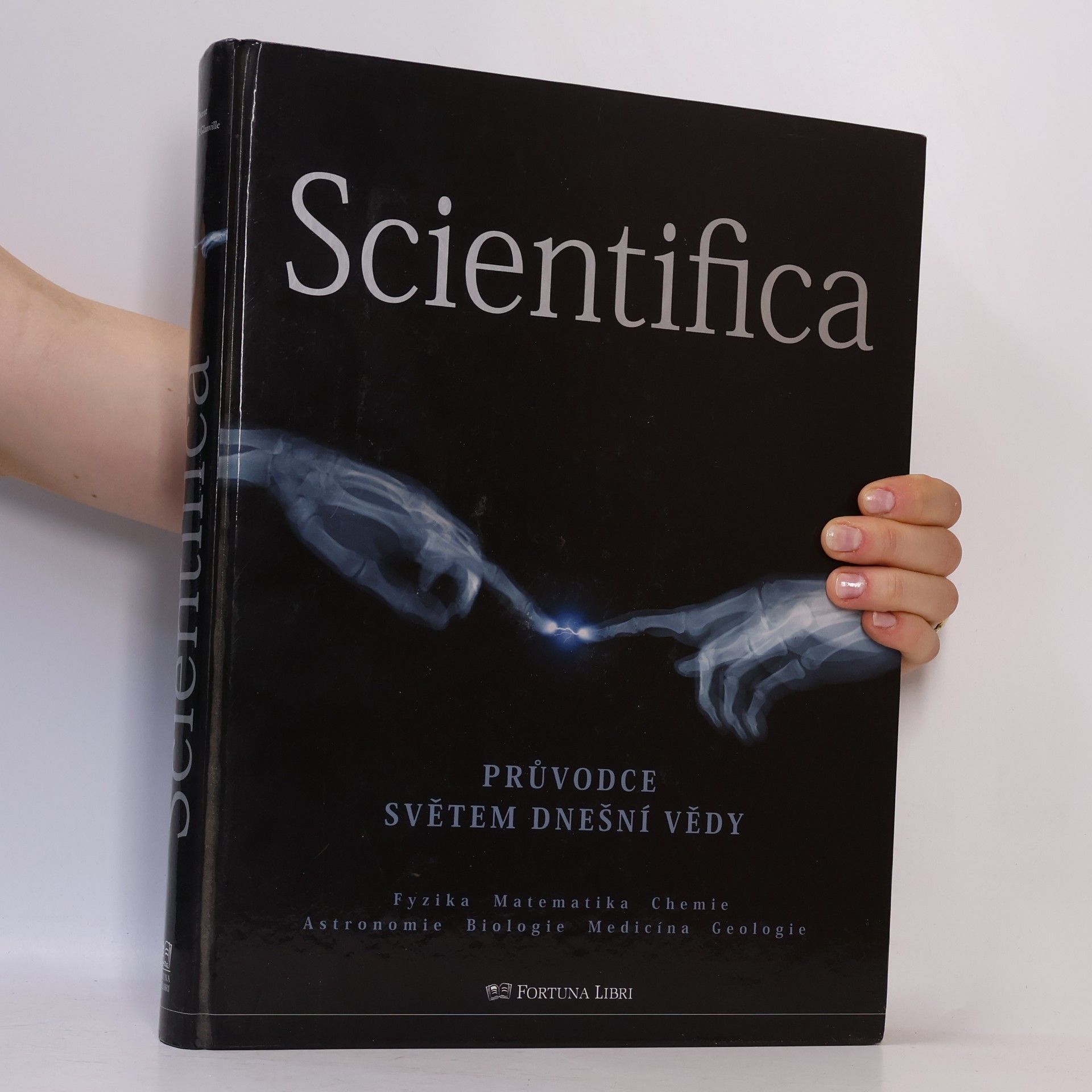 Allan R. Glanville Scientifica. Průvodce světem dnešní vědy