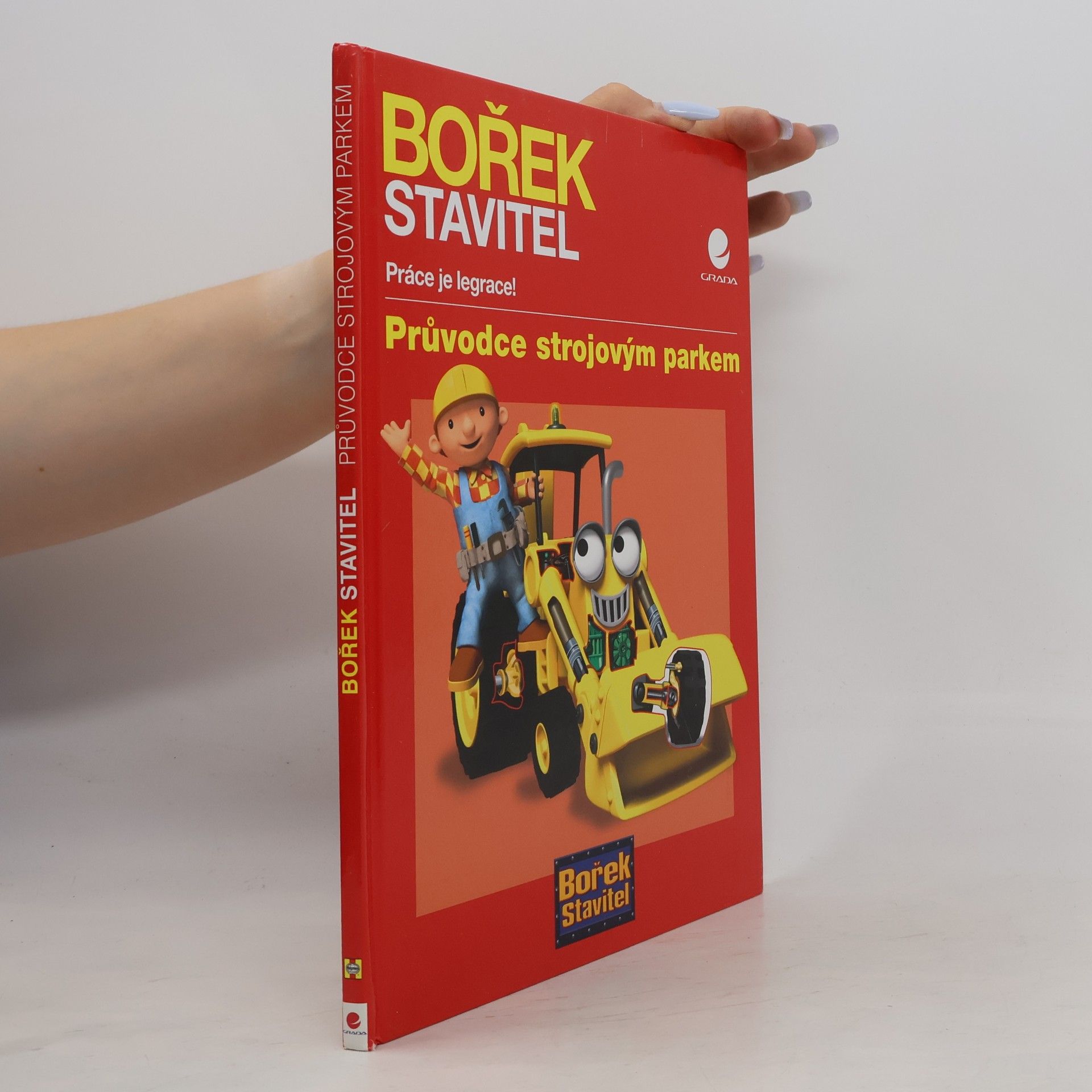 Bořek stavitel: Práce je legrace! Průvodce strojovým parkem