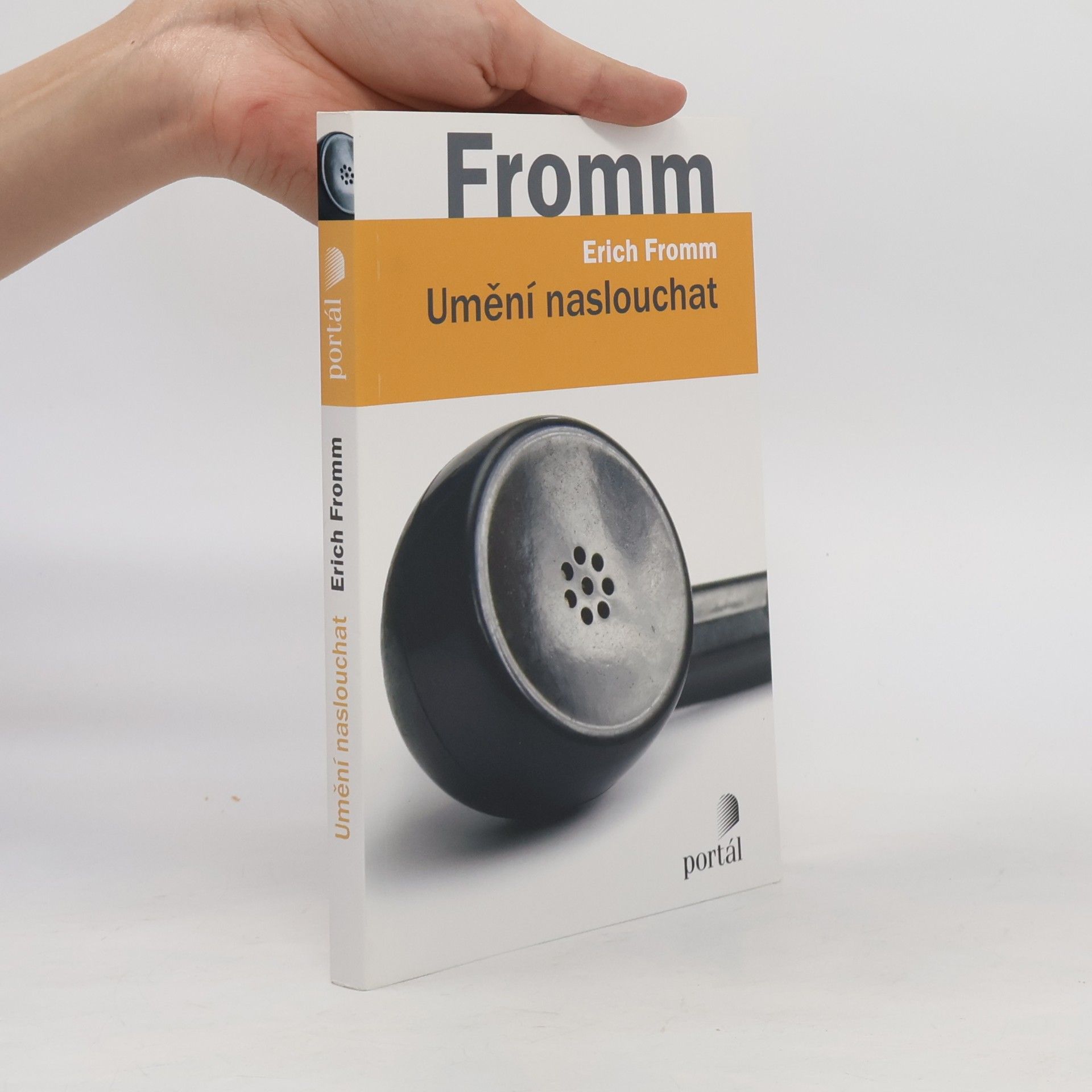 Erich Fromm Umění naslouchat