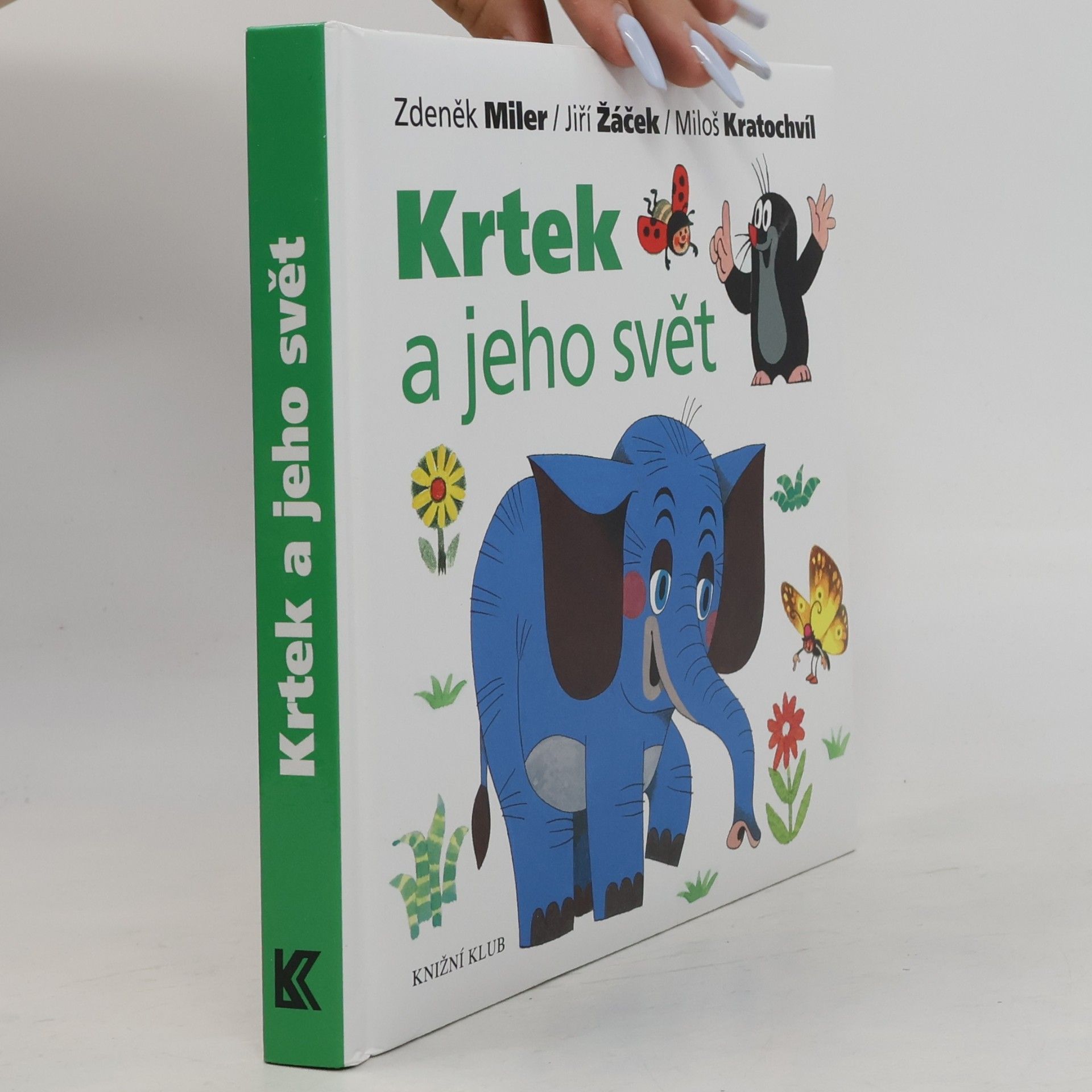 Miloš Kratochvíl Krtek a jeho svět
