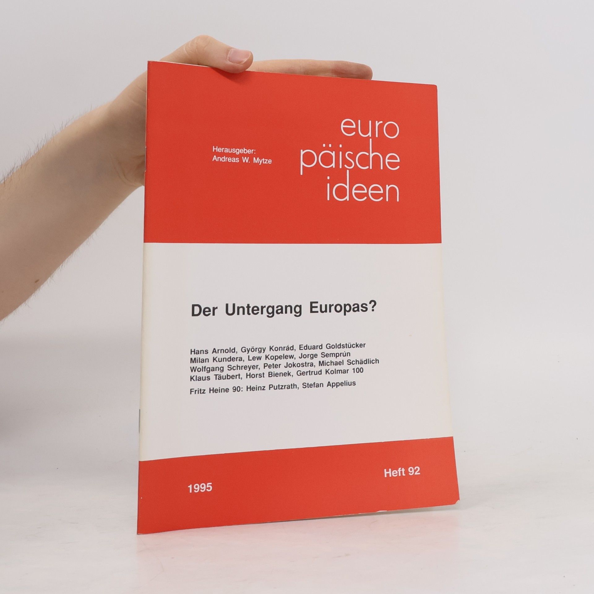 kolektiv Europäische Ideen 92. Der Untergang Europas?