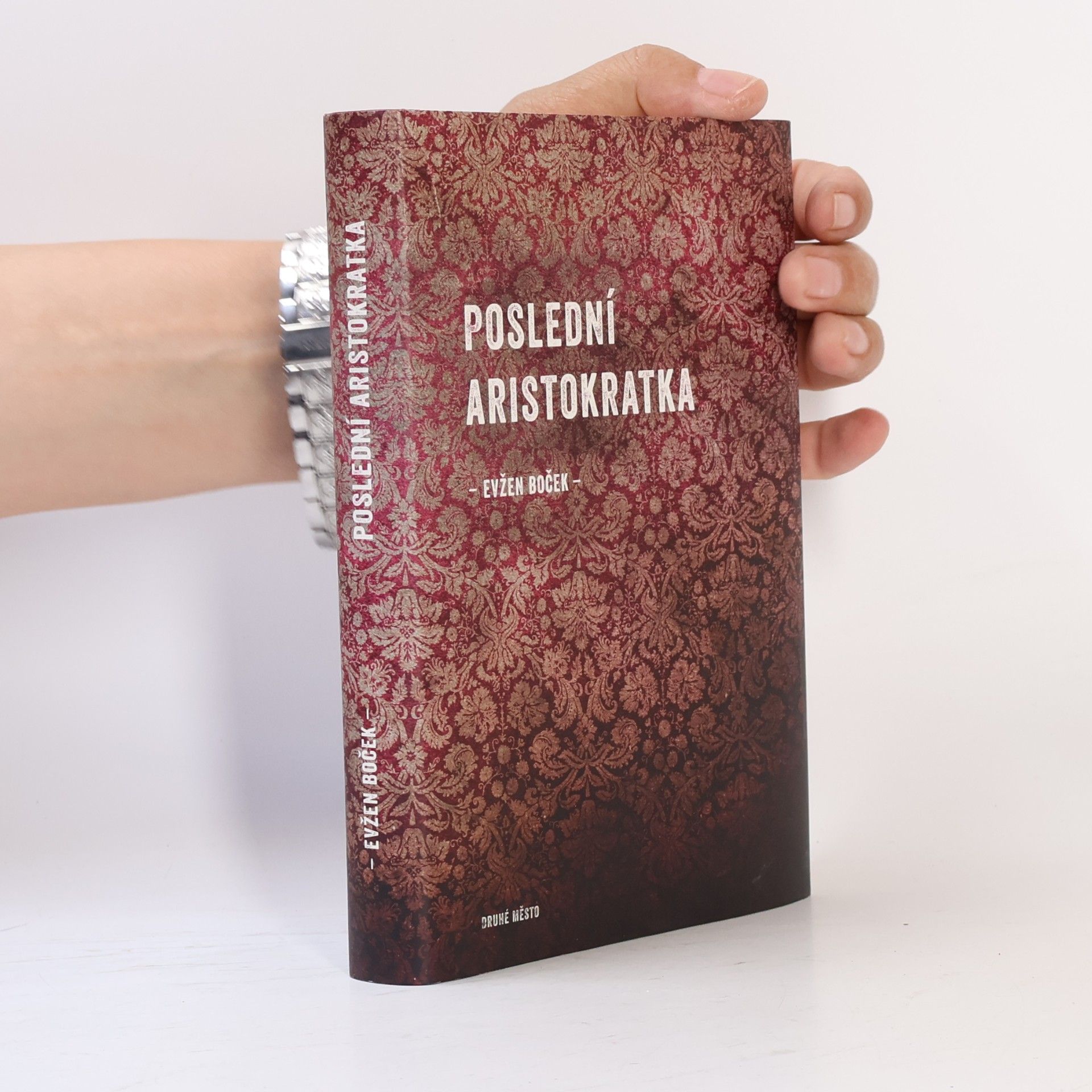 Evžen Boček Poslední aristokratka