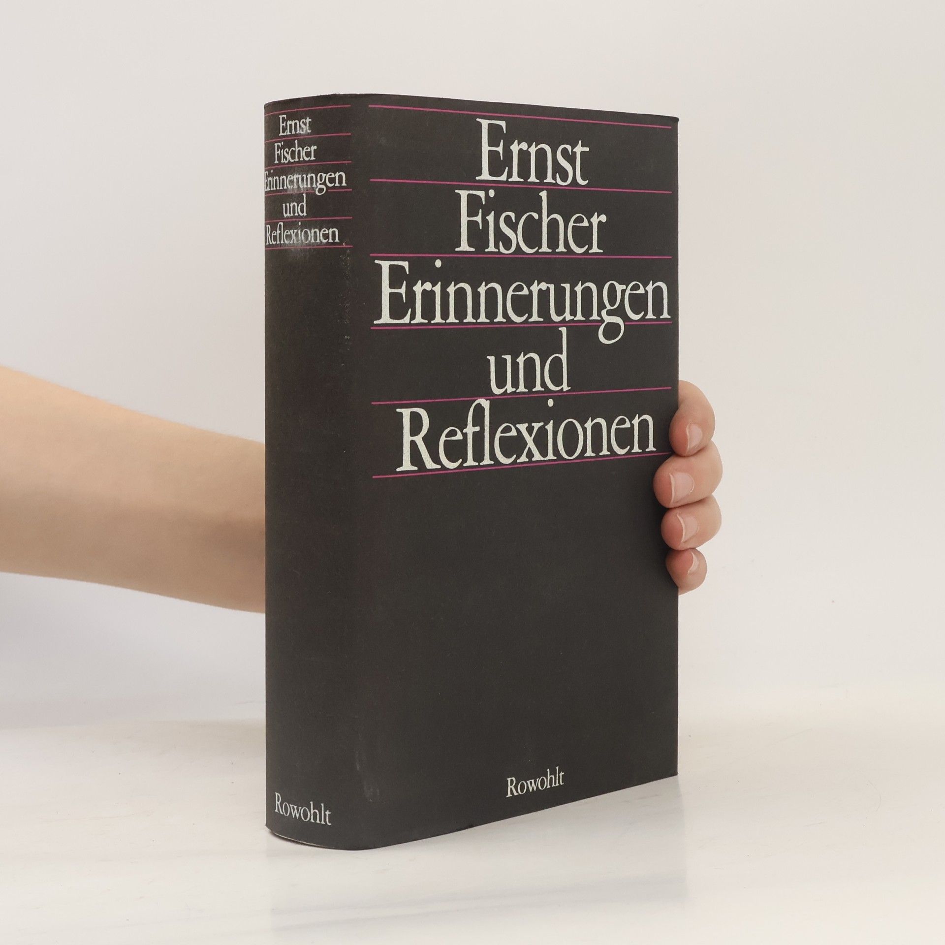 Ernst Fischer Errinerungen und Reflexionen