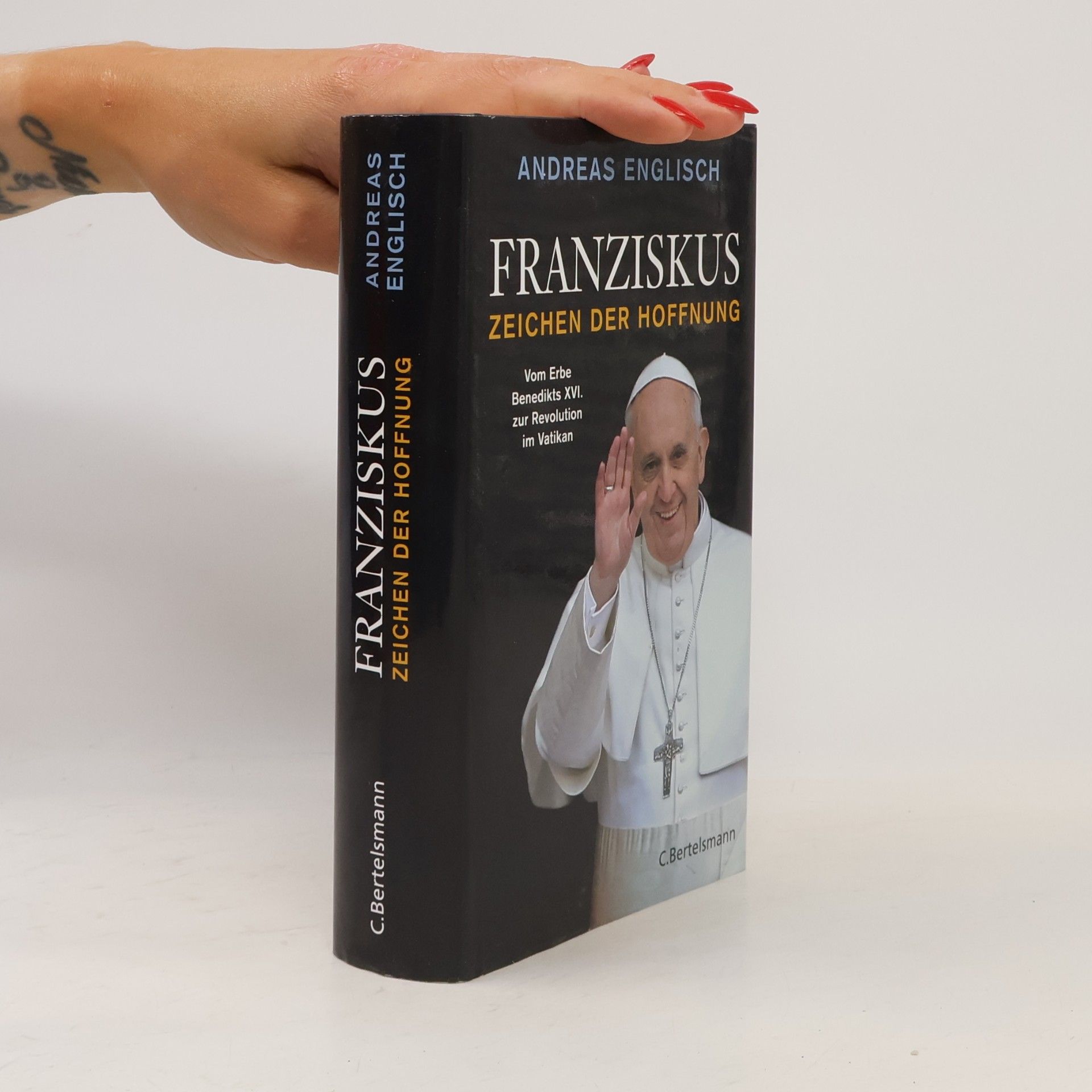 Andreas Englisch Franziskus: Zeichen der Hoffnung