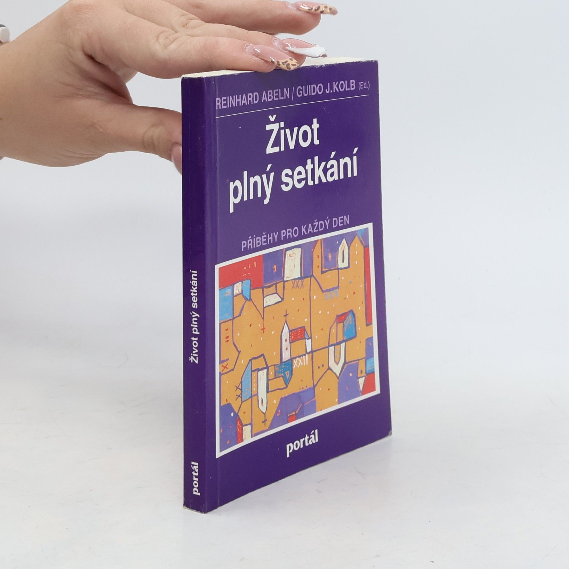 Quido Johann Kolb Život plný setkání