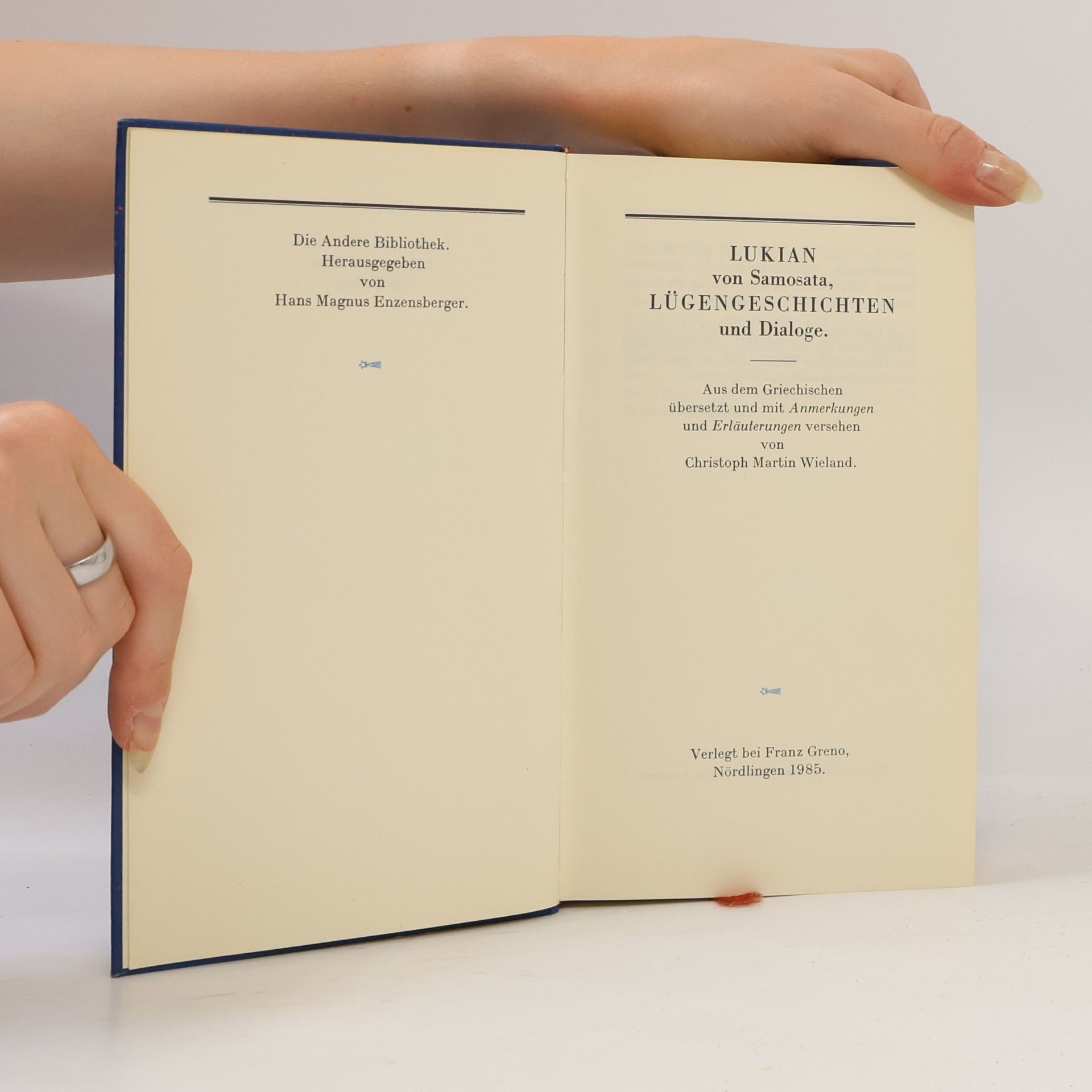 Christoph Martin Wieland Lukian von Samosata, Lügengeschichten und Dialoge