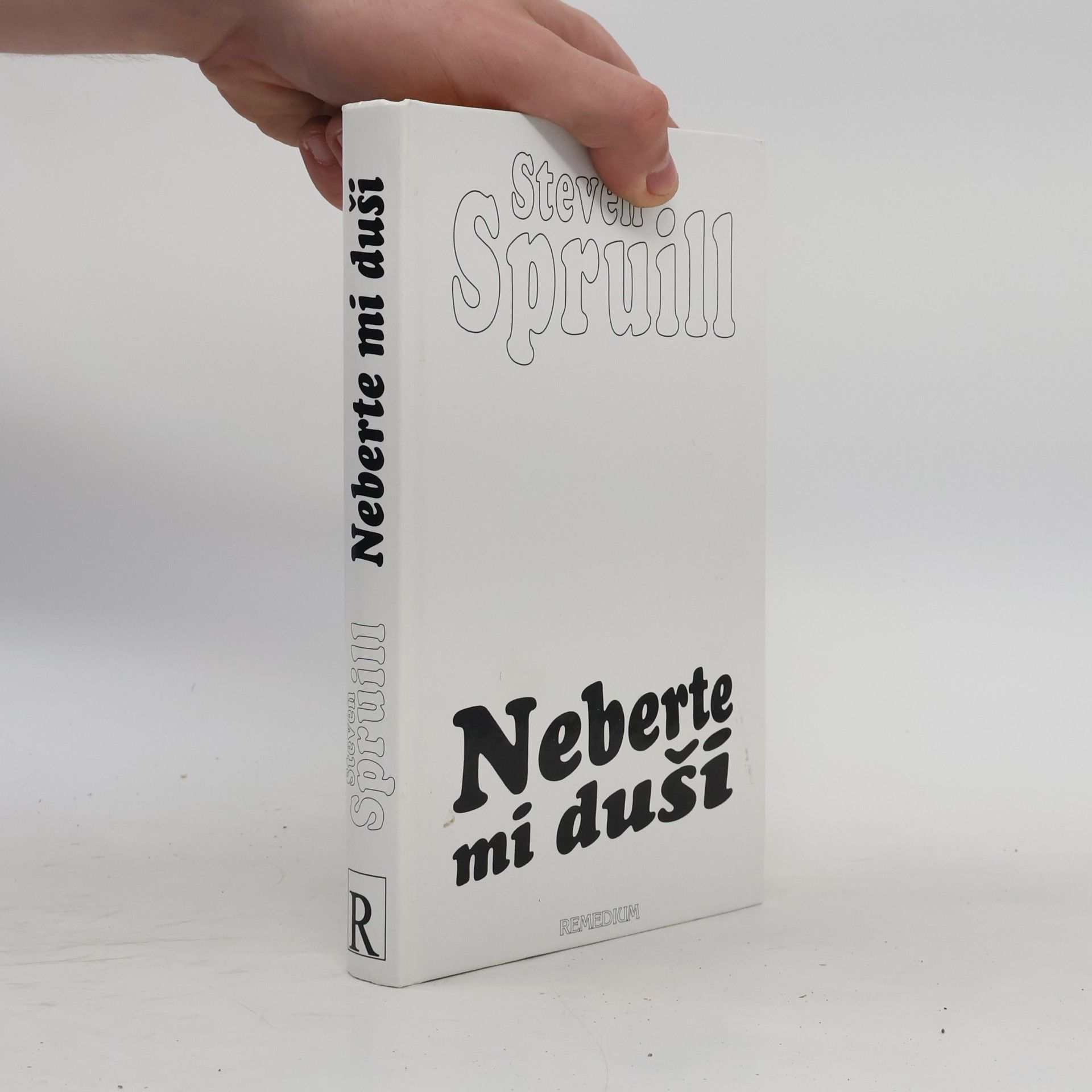 Steven Spruill Neberte mi duši