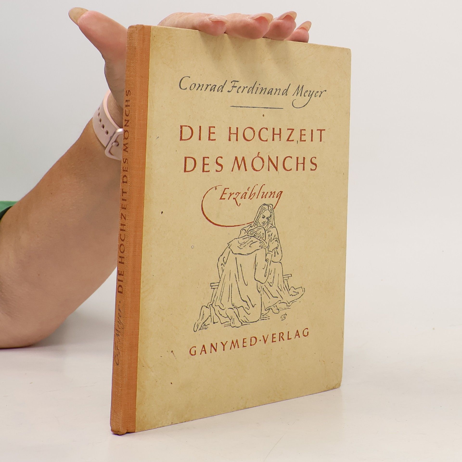 Conrad Ferdinand Meyer Die Hochzeit des Mönchs