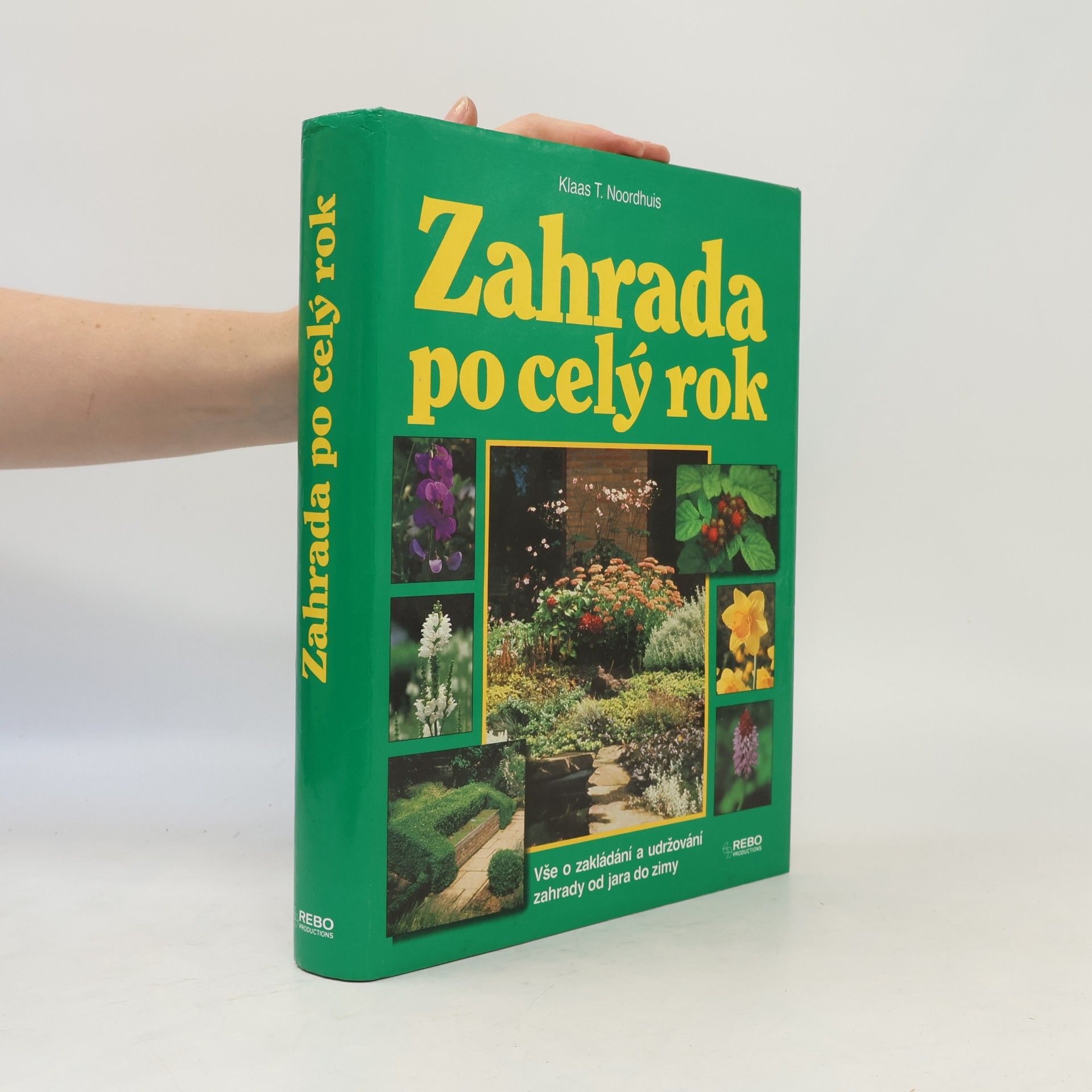 Klaas T. Noordhuis Zahrada po celý rok