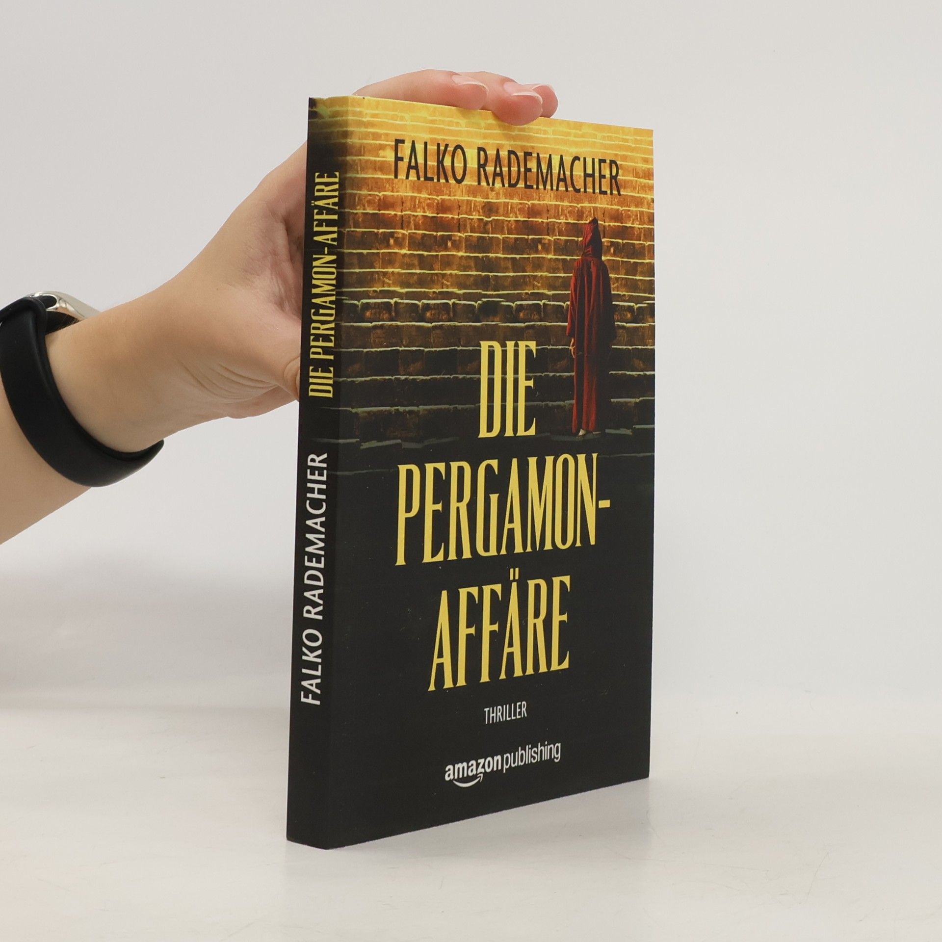 Falko Rademacher Die Pergamon-Affäre