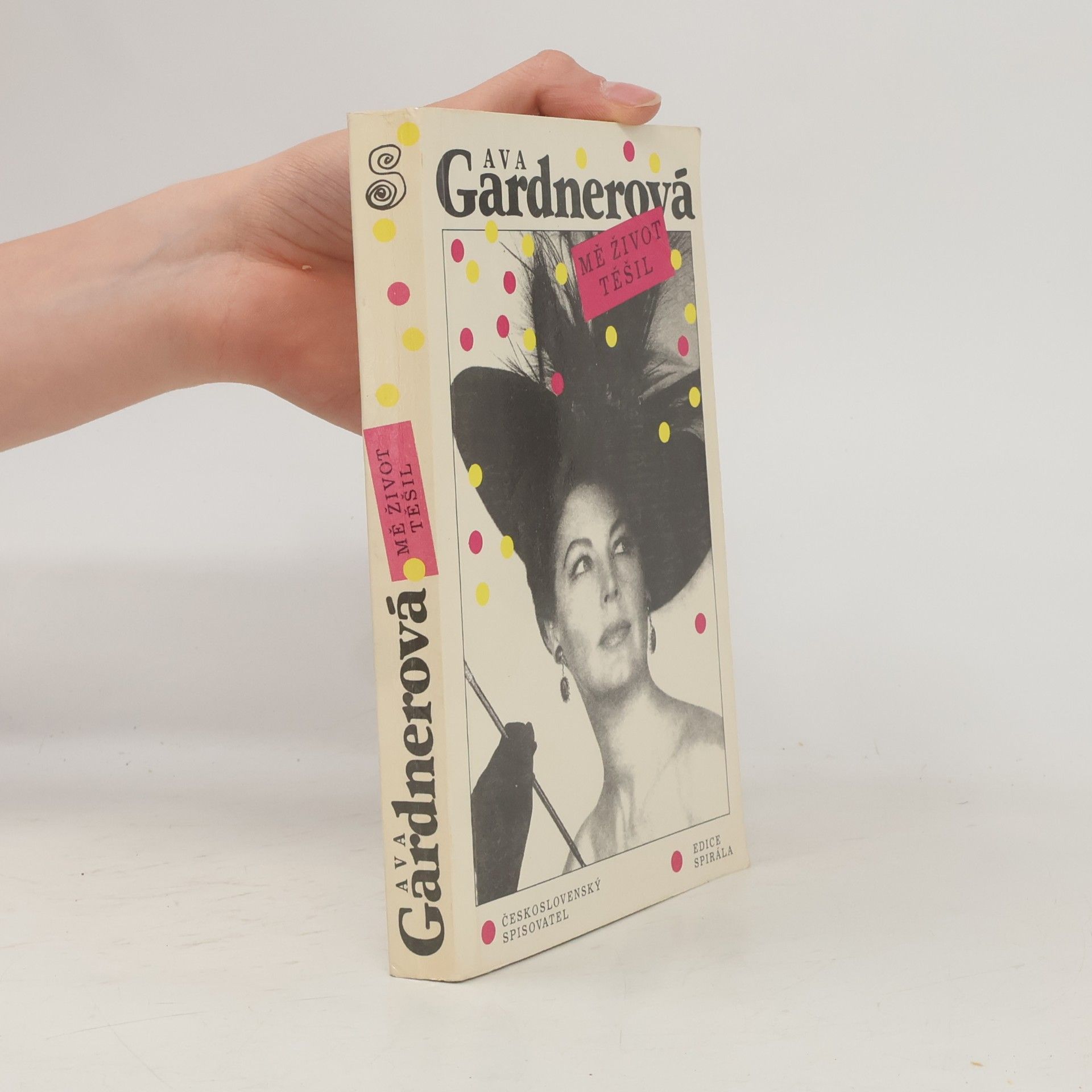 Ava Lavinia Gardner Mě život těšil