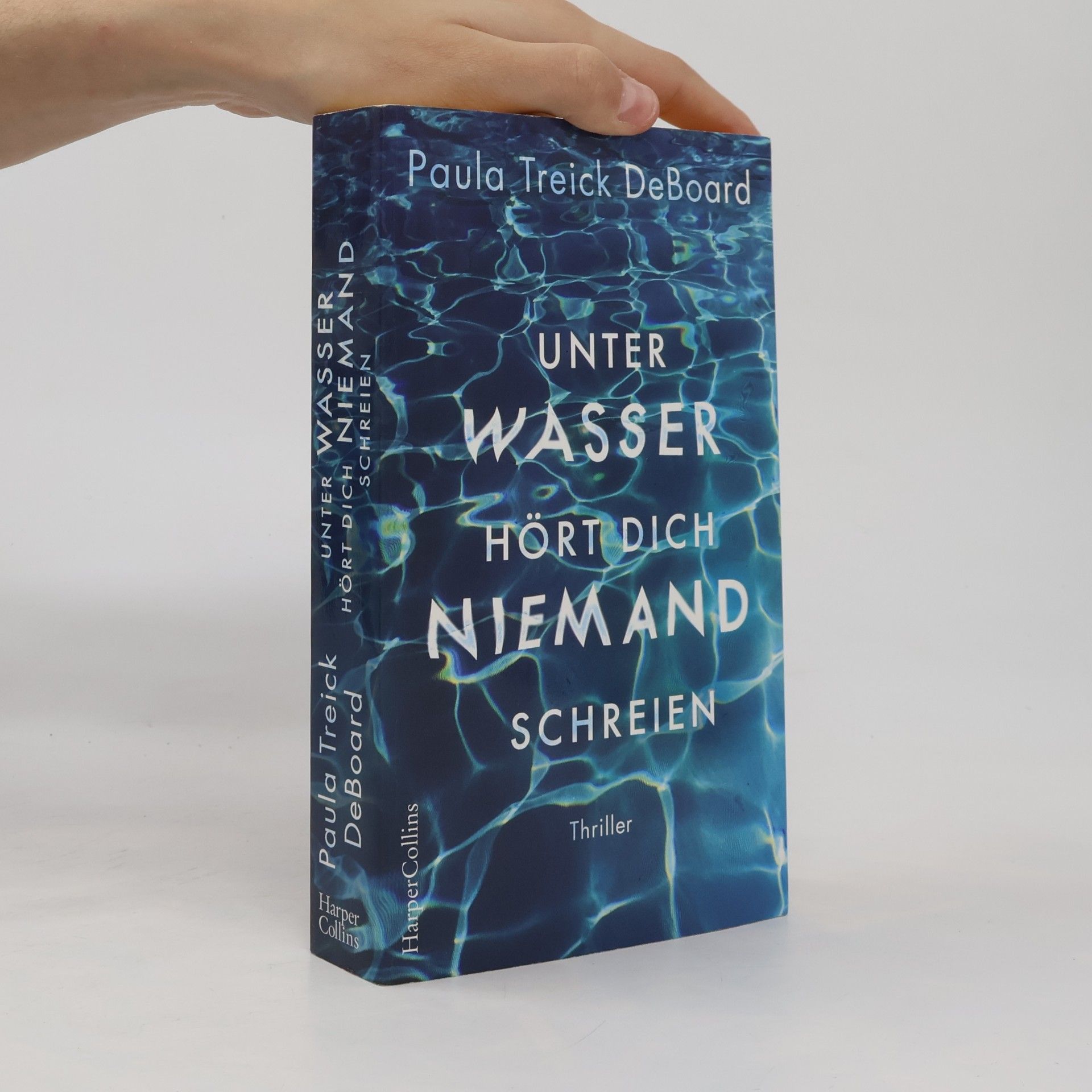Paula Treick DeBoard Unter Wasser hört dich niemand schreien
