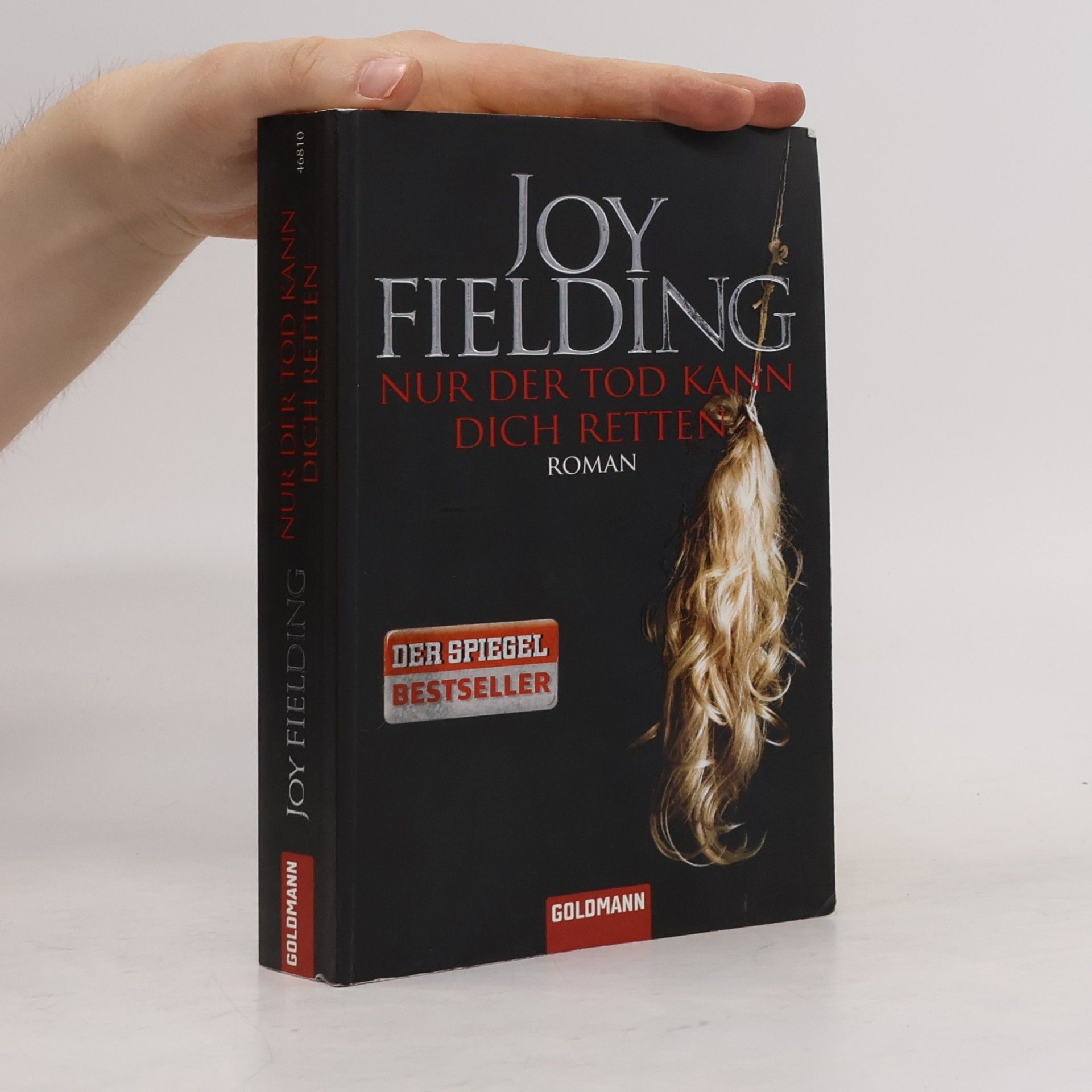 Joy Fielding Nur der Tod kann dich retten