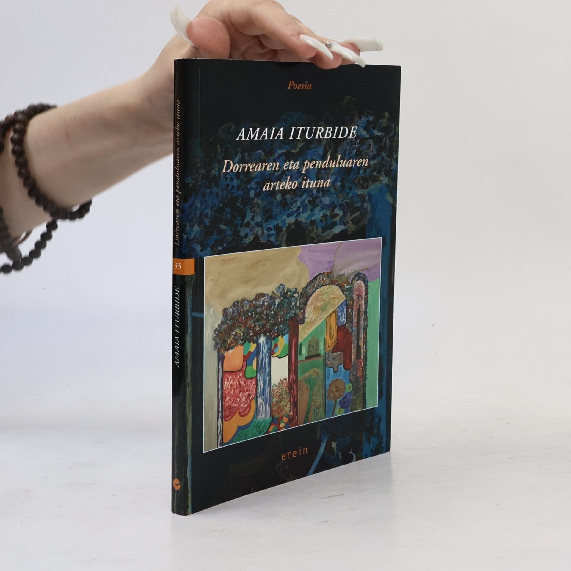 Poesia - 33: Dorrearen eta penduluaren arteko ituna