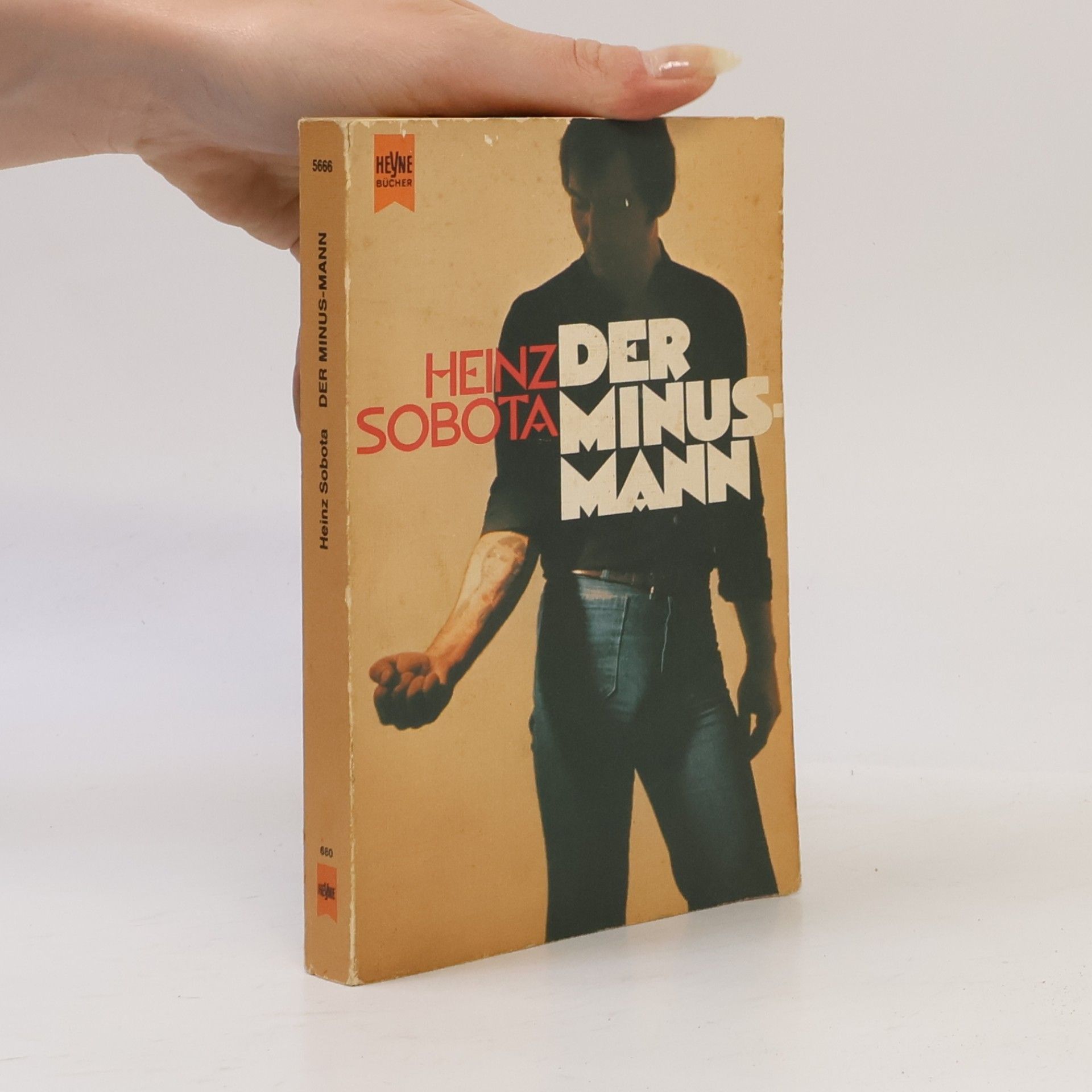 Heinz Sobota Der Minus-Mann