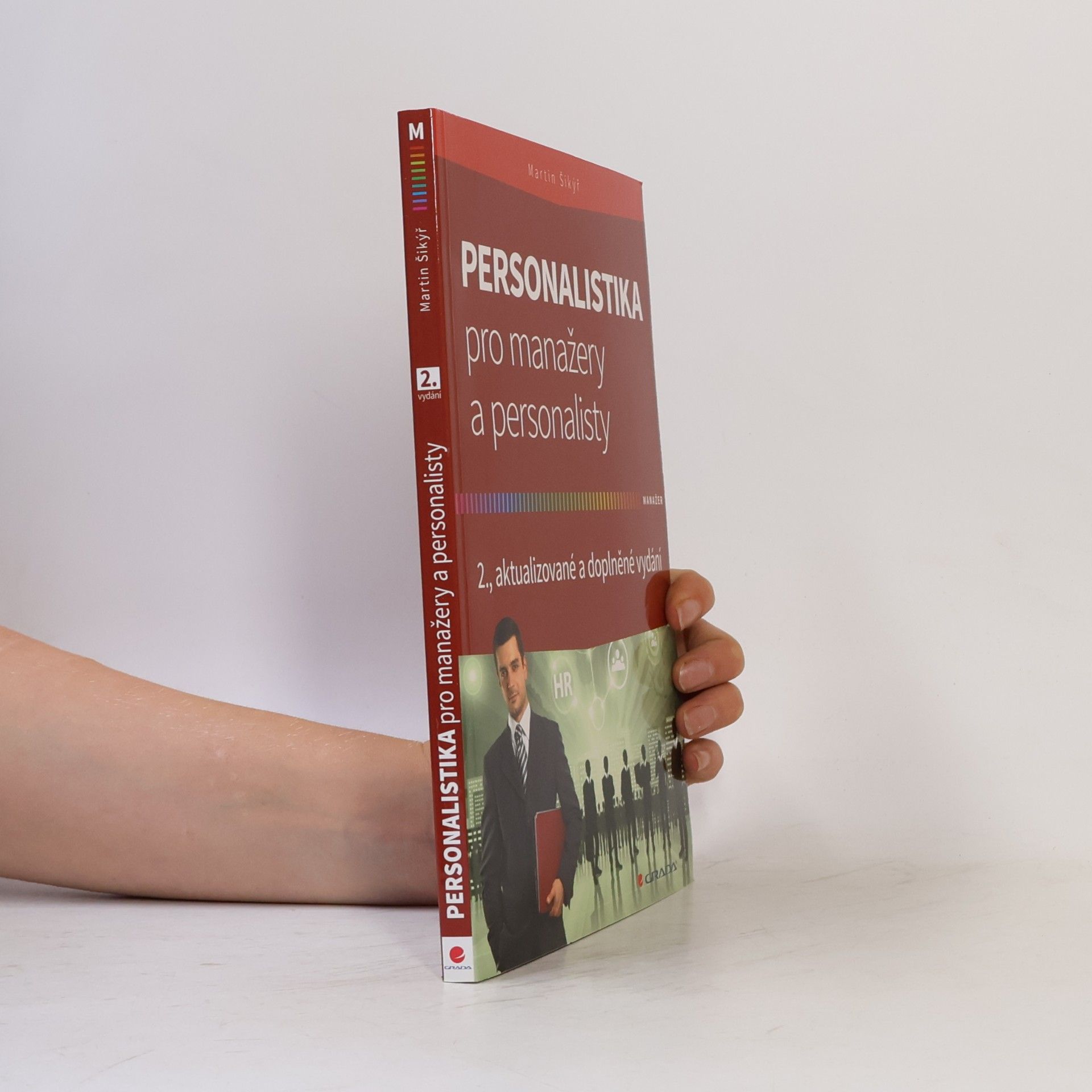 Martin Šikýř Personalistika pro manažery a personalisty