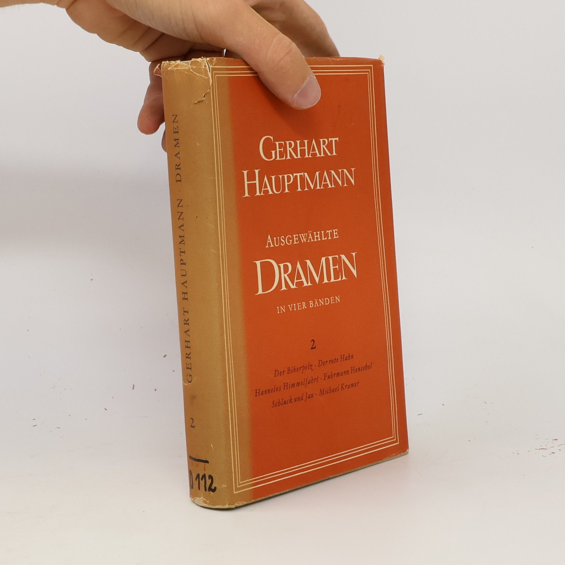 Gerhart Hauptmann Ausgewählte Dramen in vier Bänden. Band 2