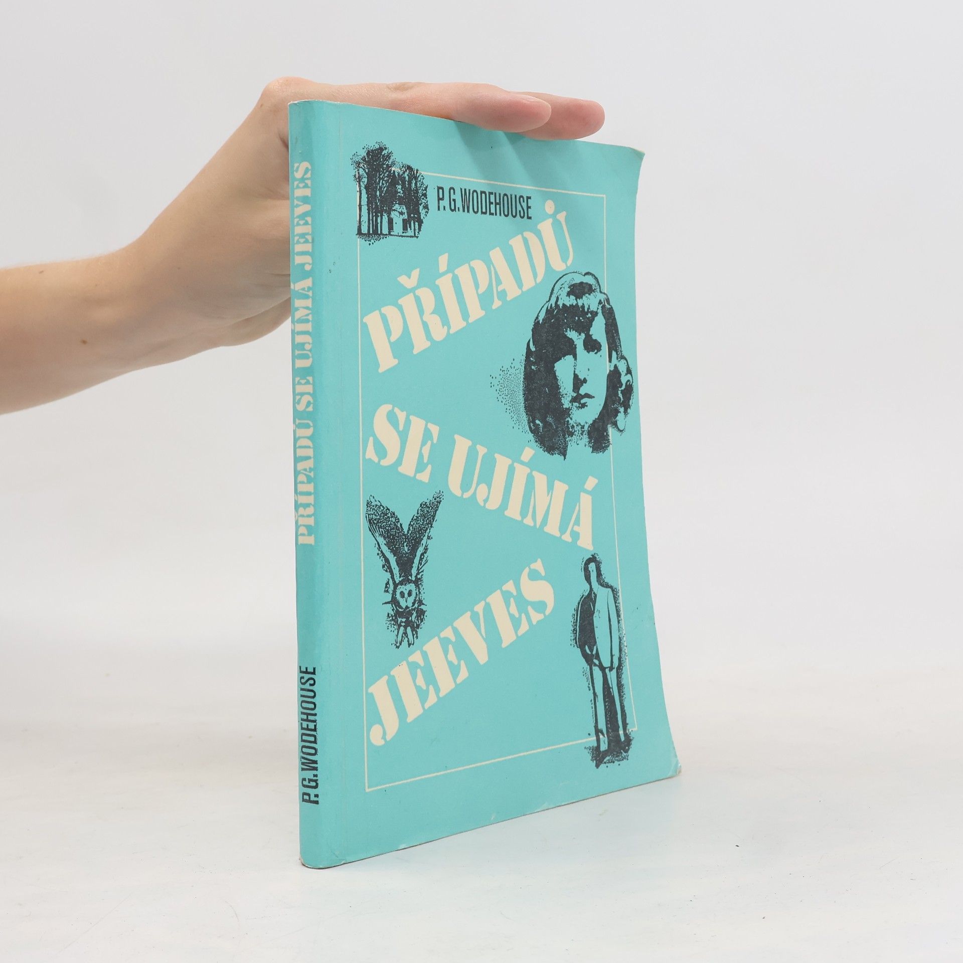 Pelham Wodehouse Případů se ujímá Jeeves