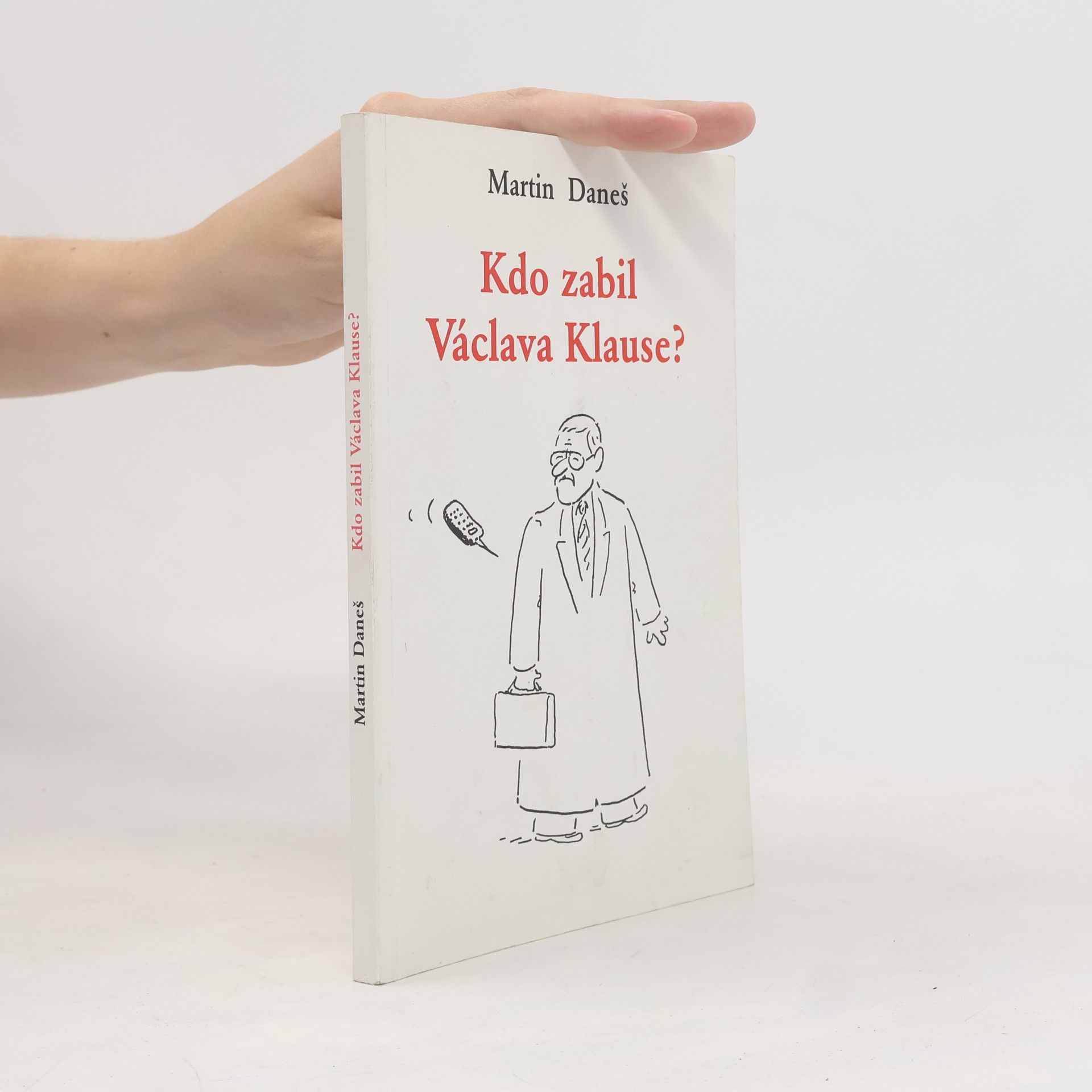 Kdo zabil Václava Klause