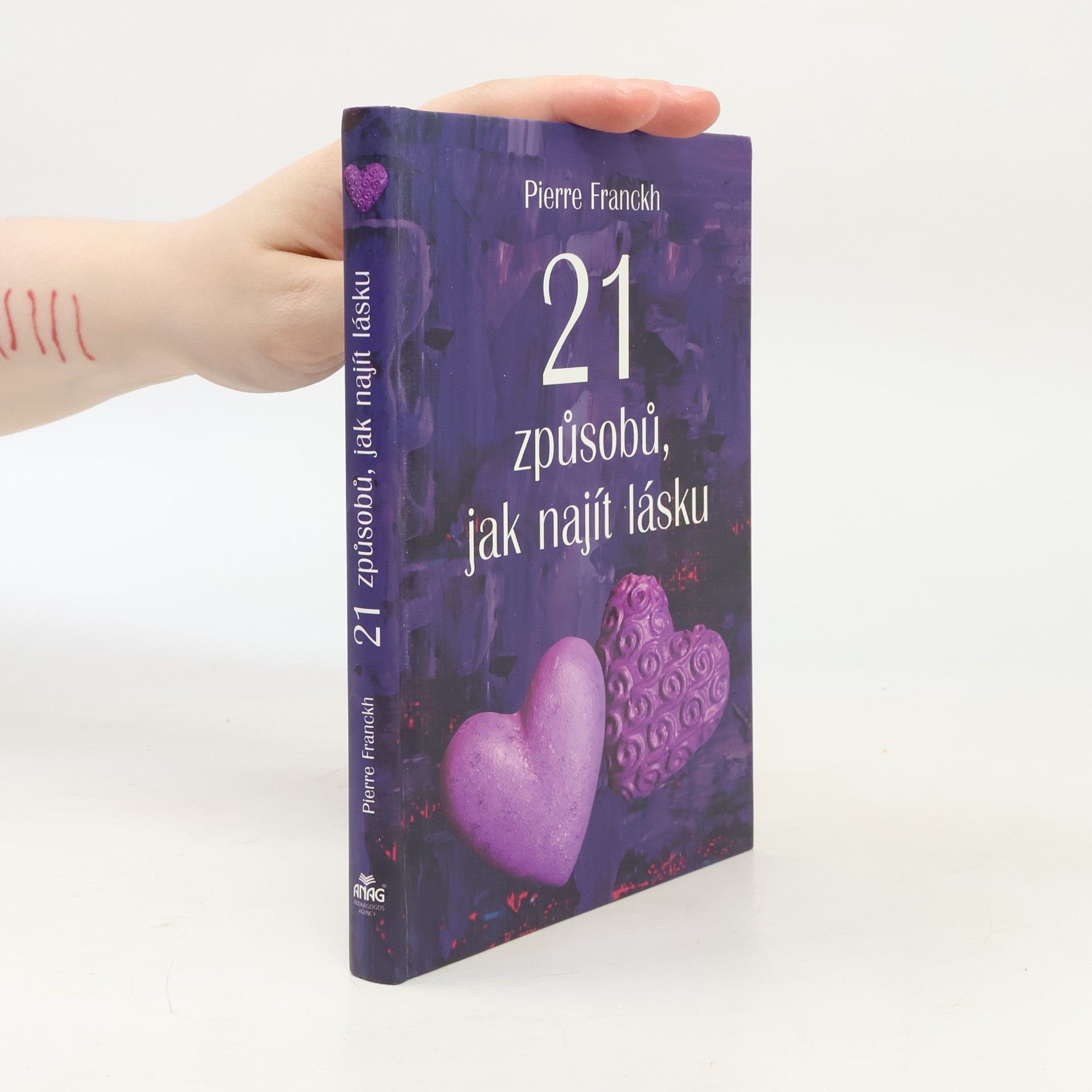 Pierre Franckh 21 způsobů, jak najít lásku