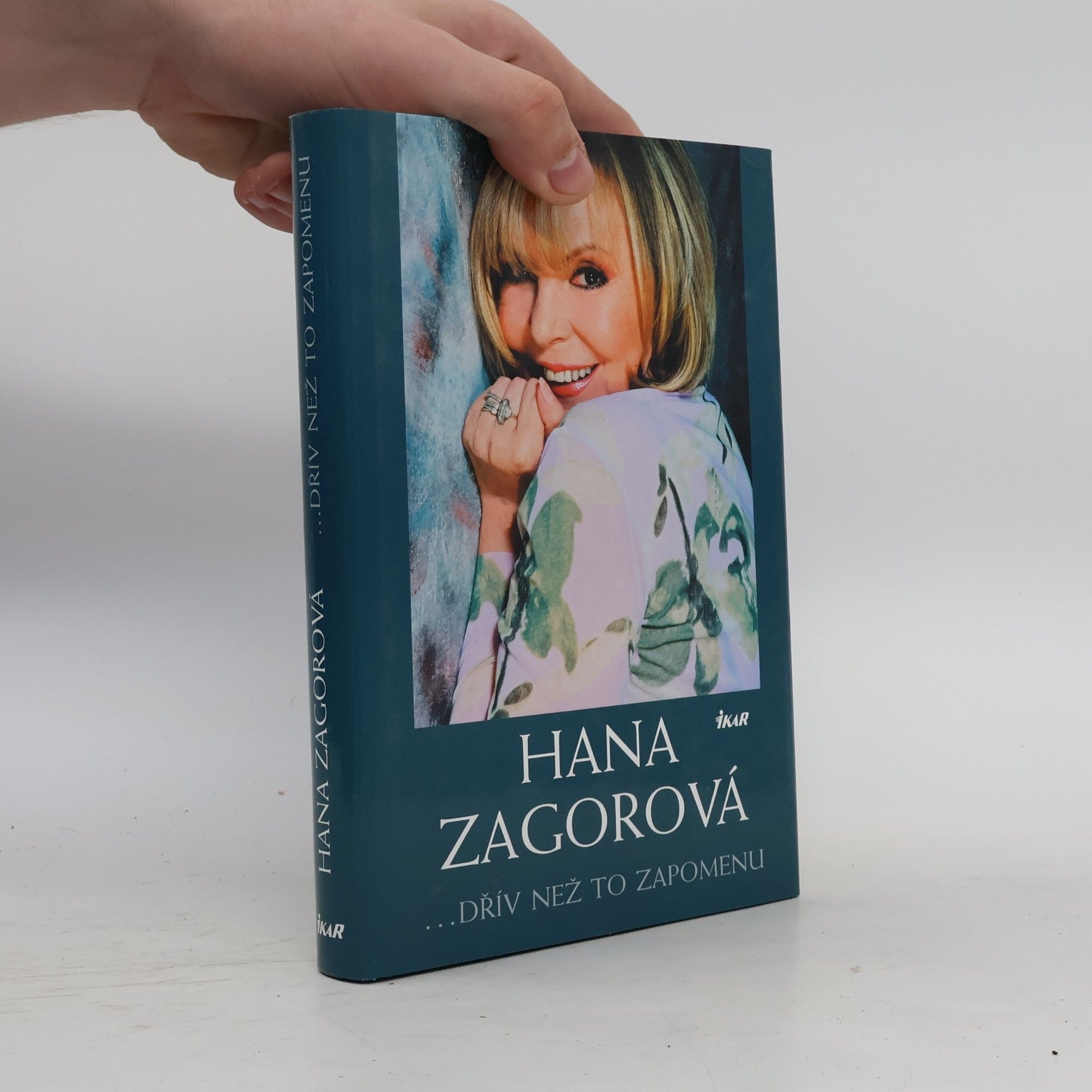 Hana Zagorová Hana Zagorová. Dřív než to zapomenu