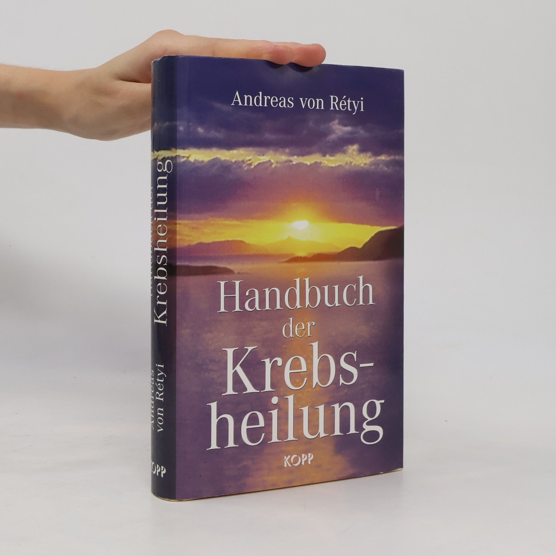 Andreas von Rétyi Handbuch der Krebsheilung