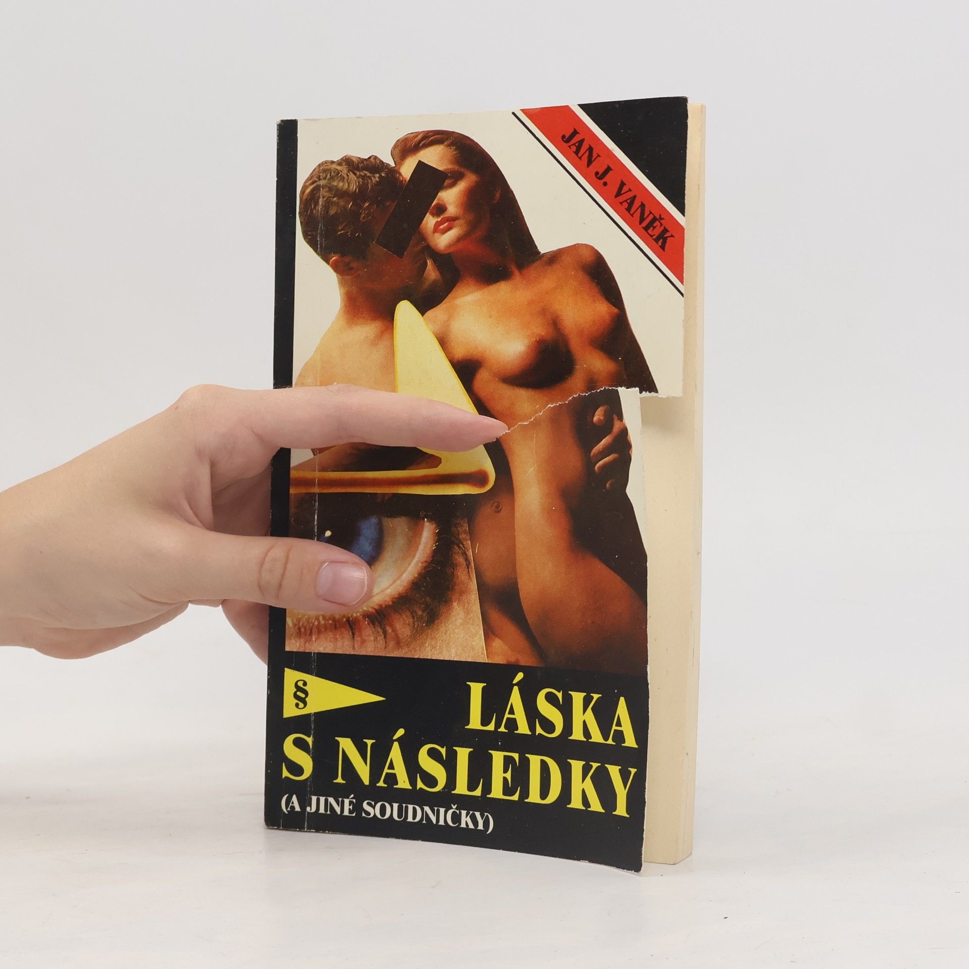 Jan J. Vaněk Láska s následky : (a jiné soudničky)