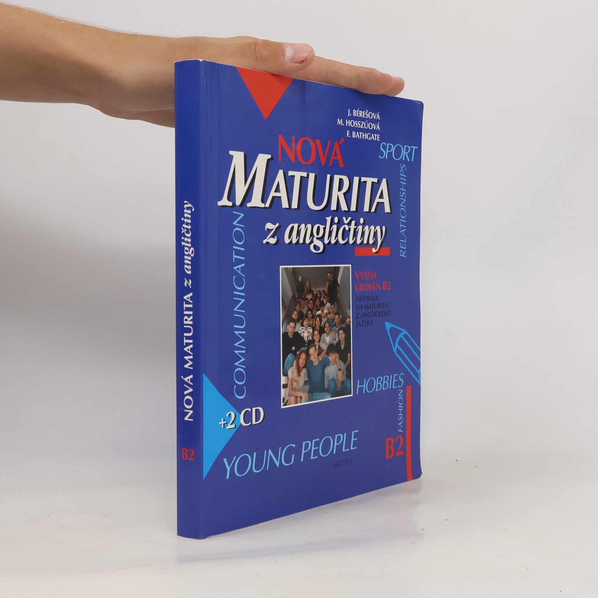 Various authors Nová maturita z angličtiny. Vyššia úroveň B2