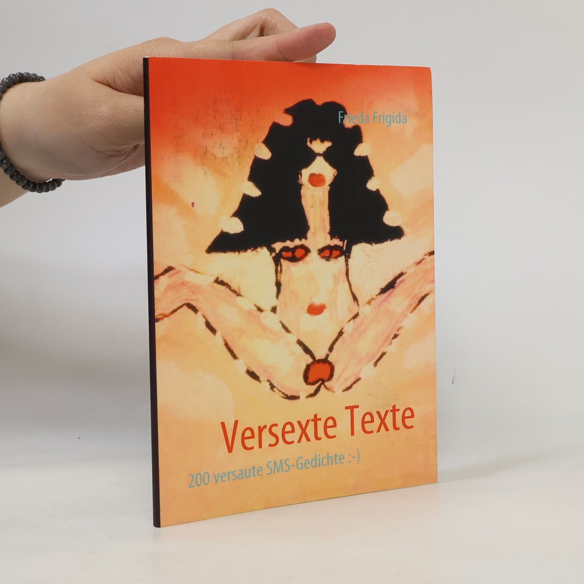 Frieda Frigida Versexte Texte