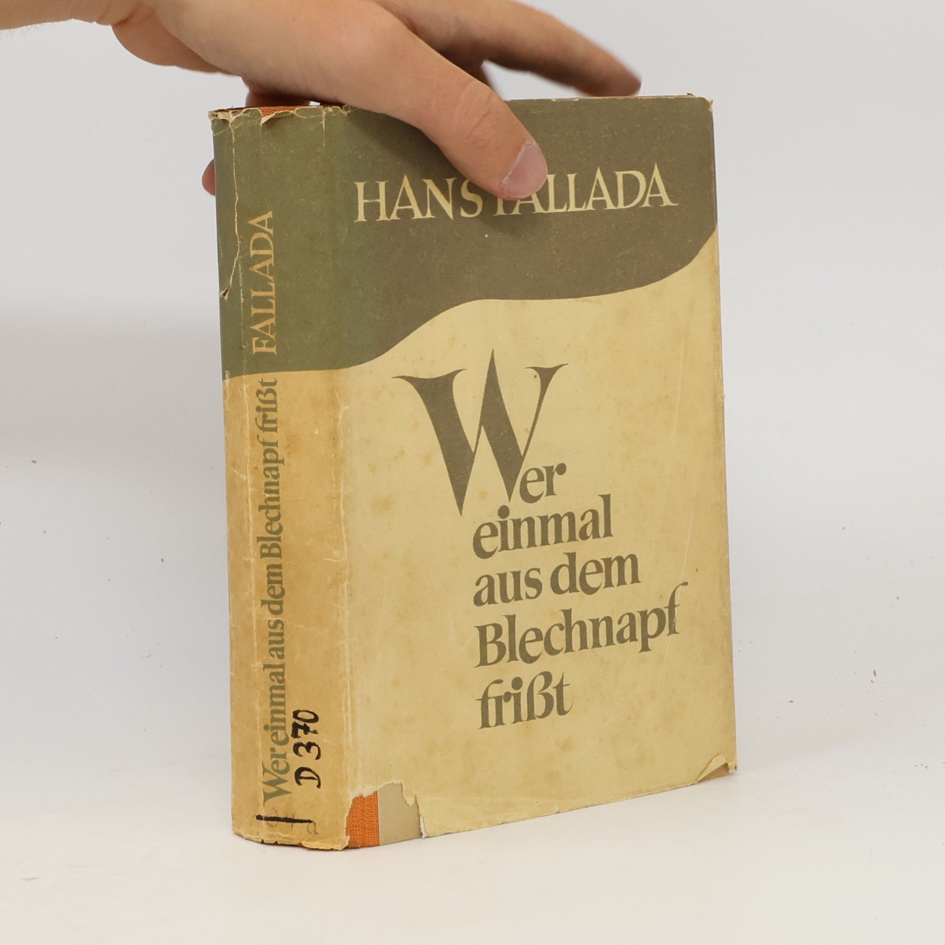 Hans Fallada Wer einmal aus dem Blechnapf frisst