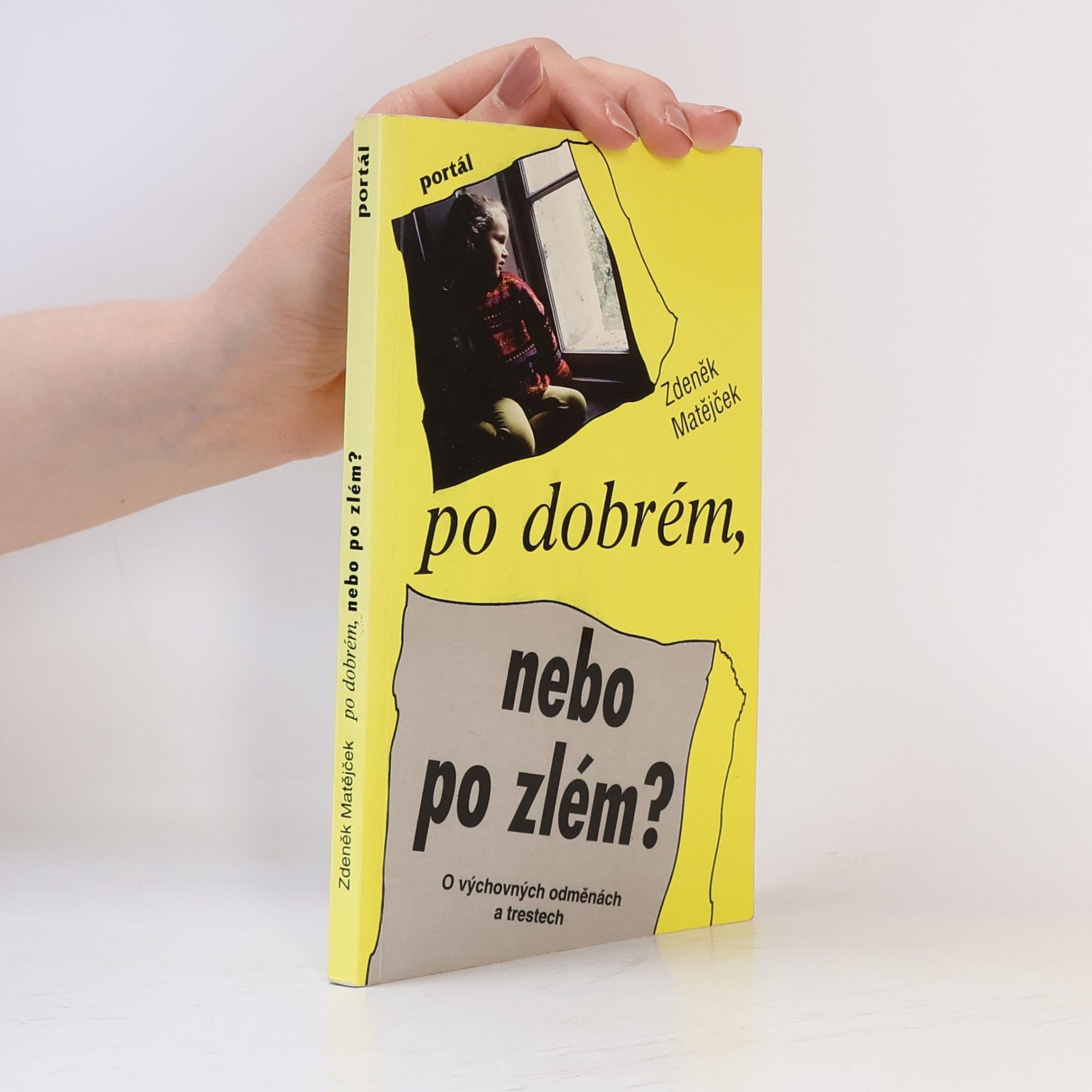 Zdeněk Matějček Po dobrém, nebo po zlém?