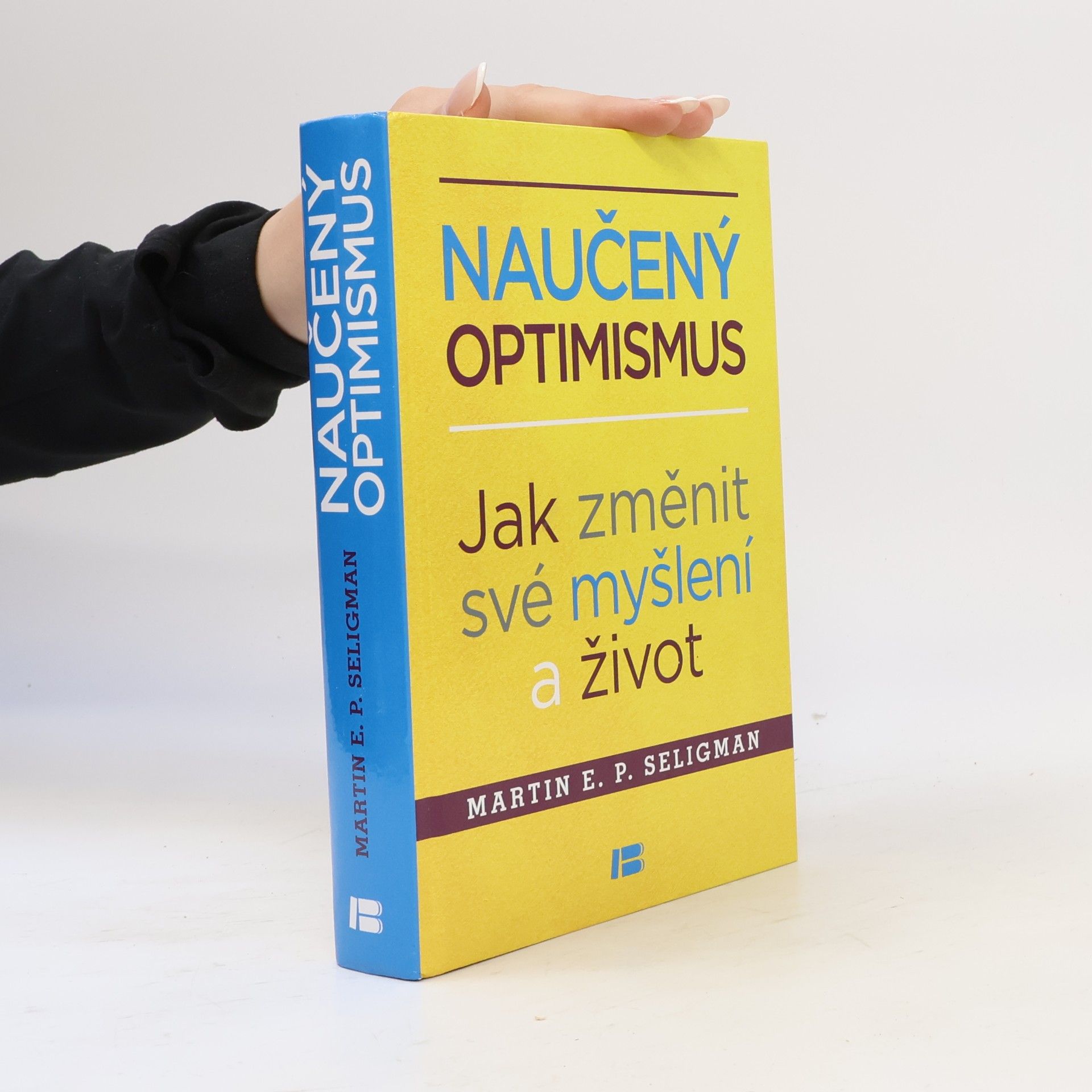 Martin E. P. Seligman Naučený optimismus