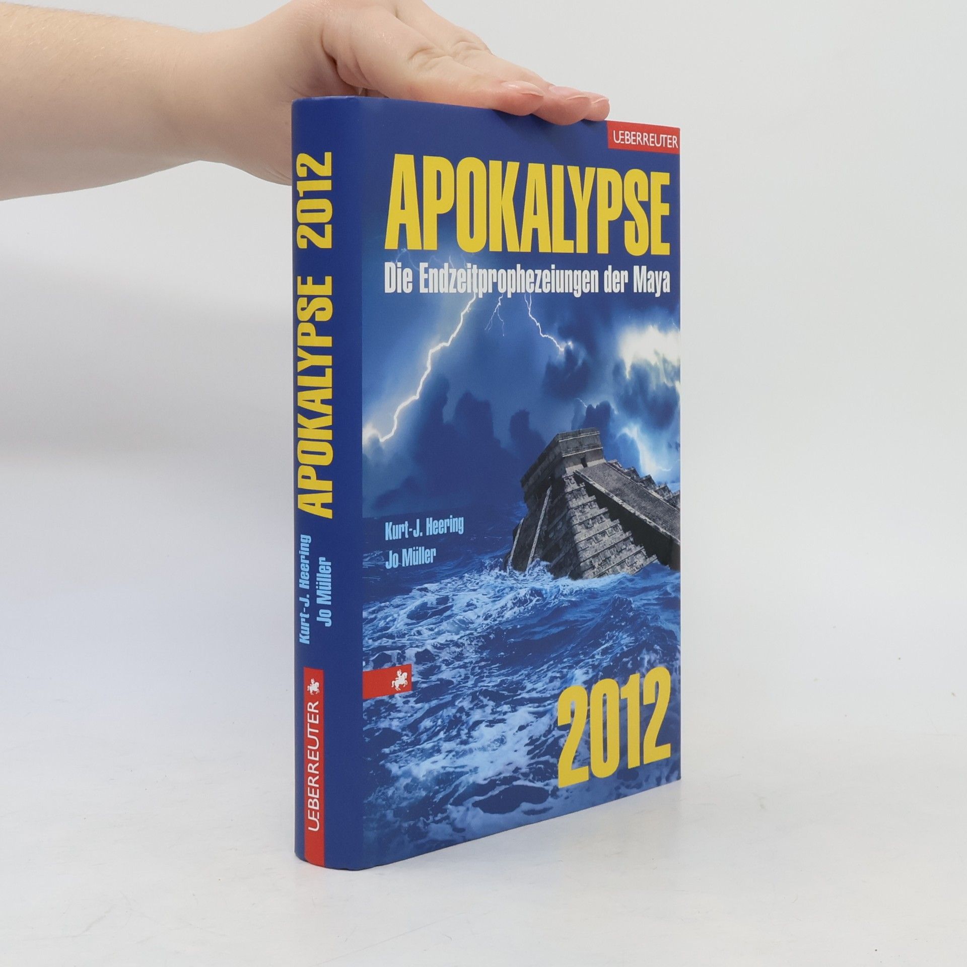 Kurt-J. Heering Apokalypse 2012