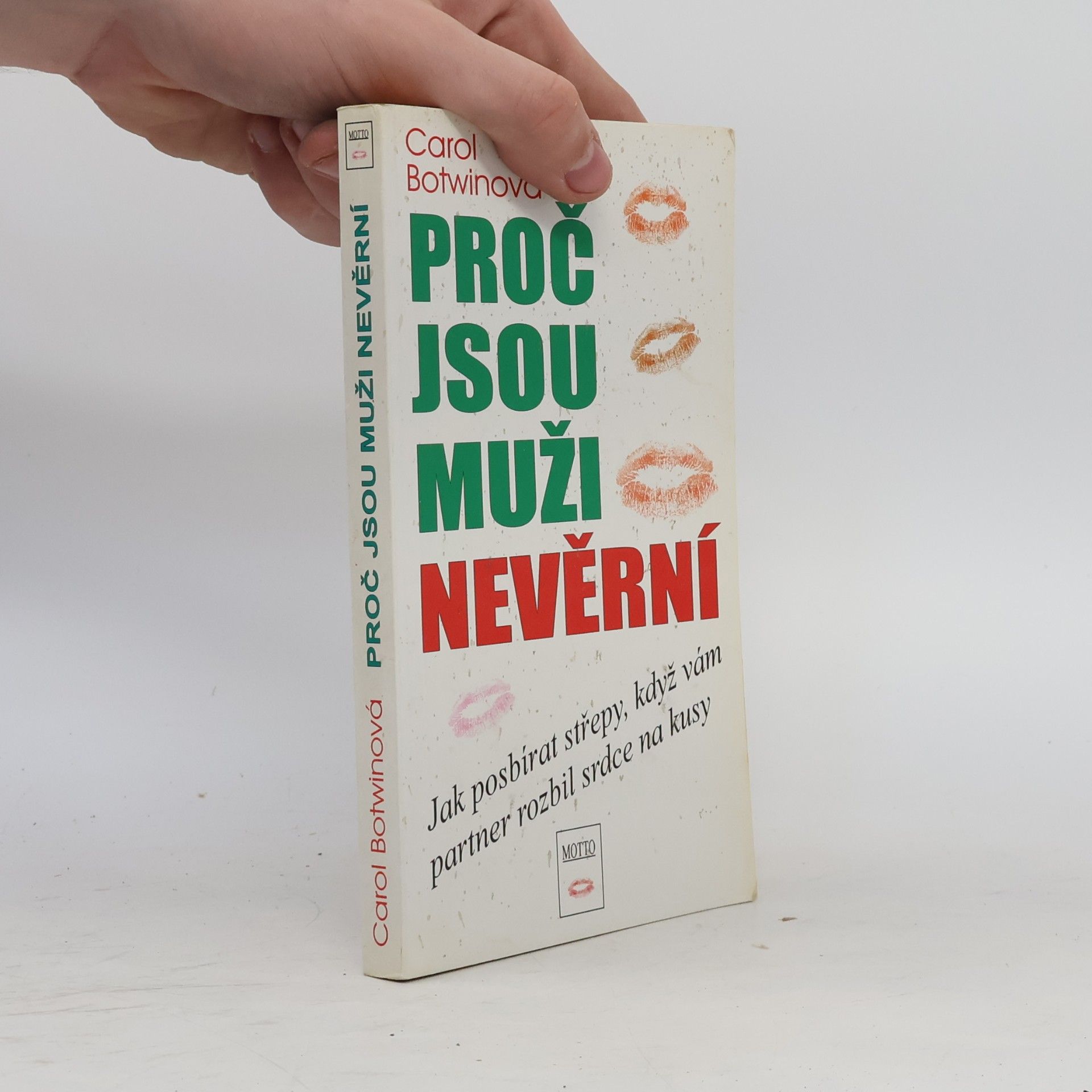 Carol Botwin Proč jsou muži nevěrní