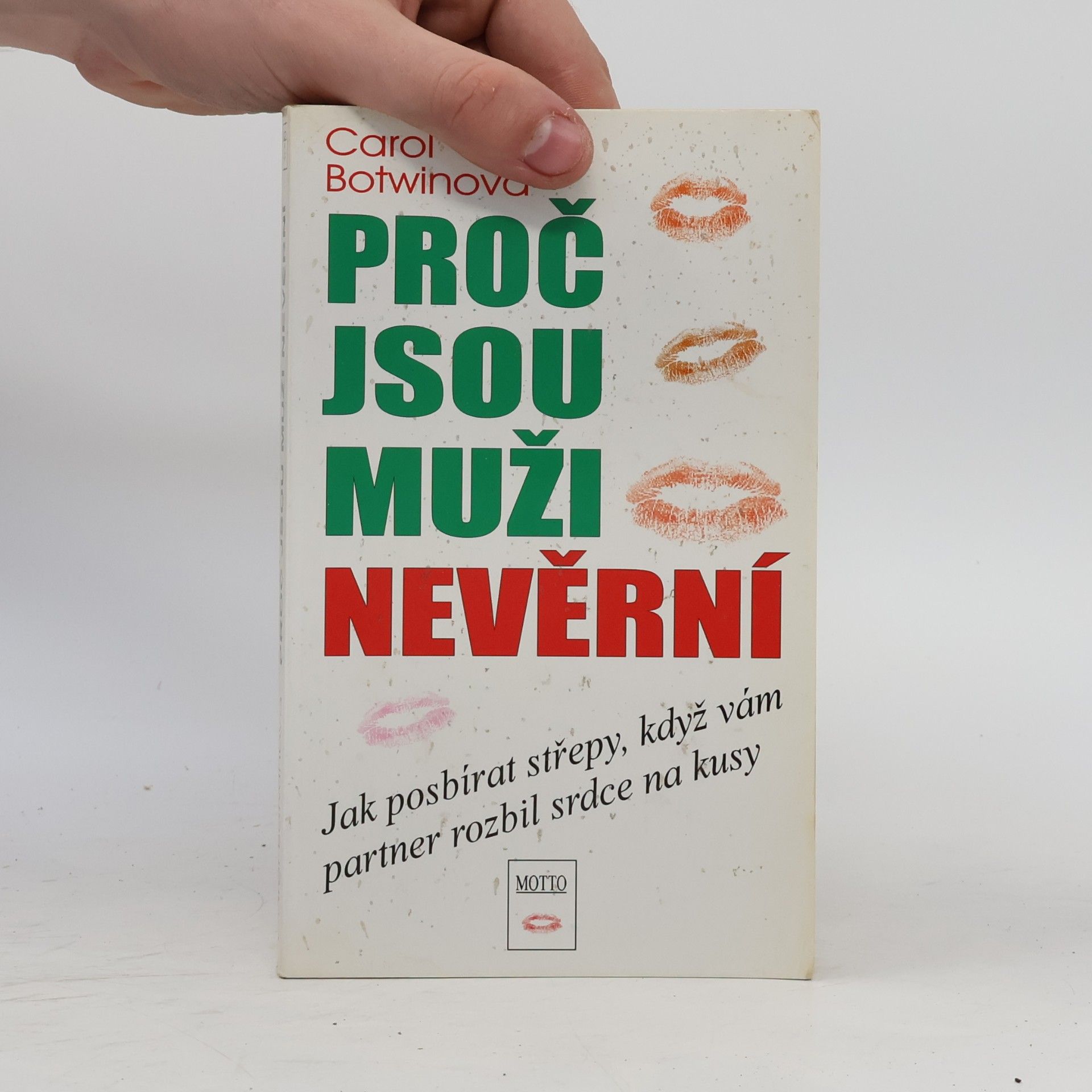 Carol Botwin Proč jsou muži nevěrní