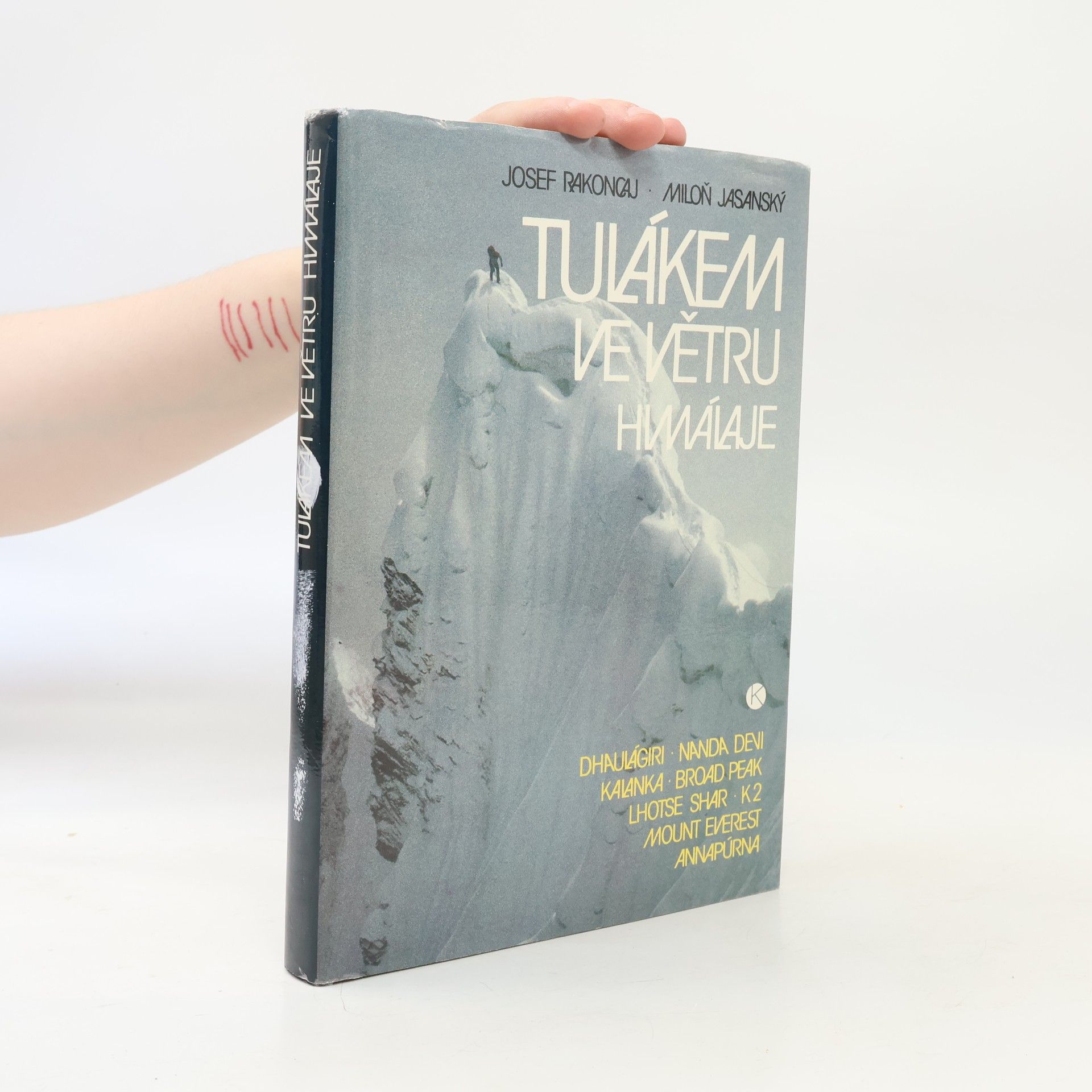 Miloň Jasanský Tulákem ve větru. Himaláje