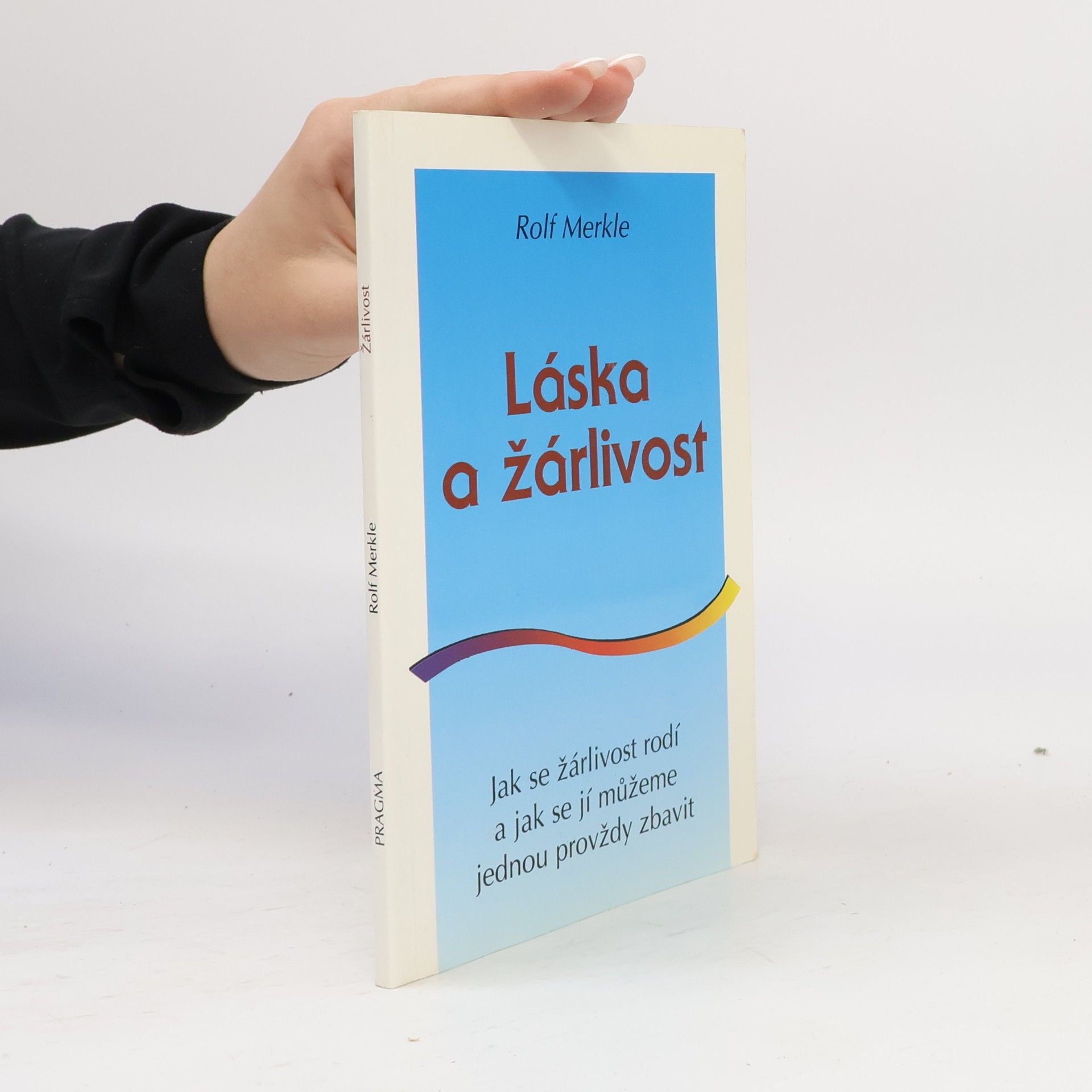 Rolf Merkle Láska žárlivost