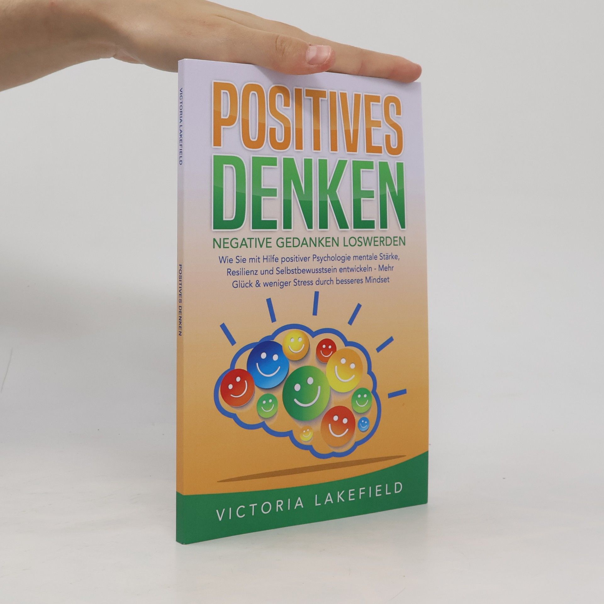 Victoria Lakefield Positives Denken