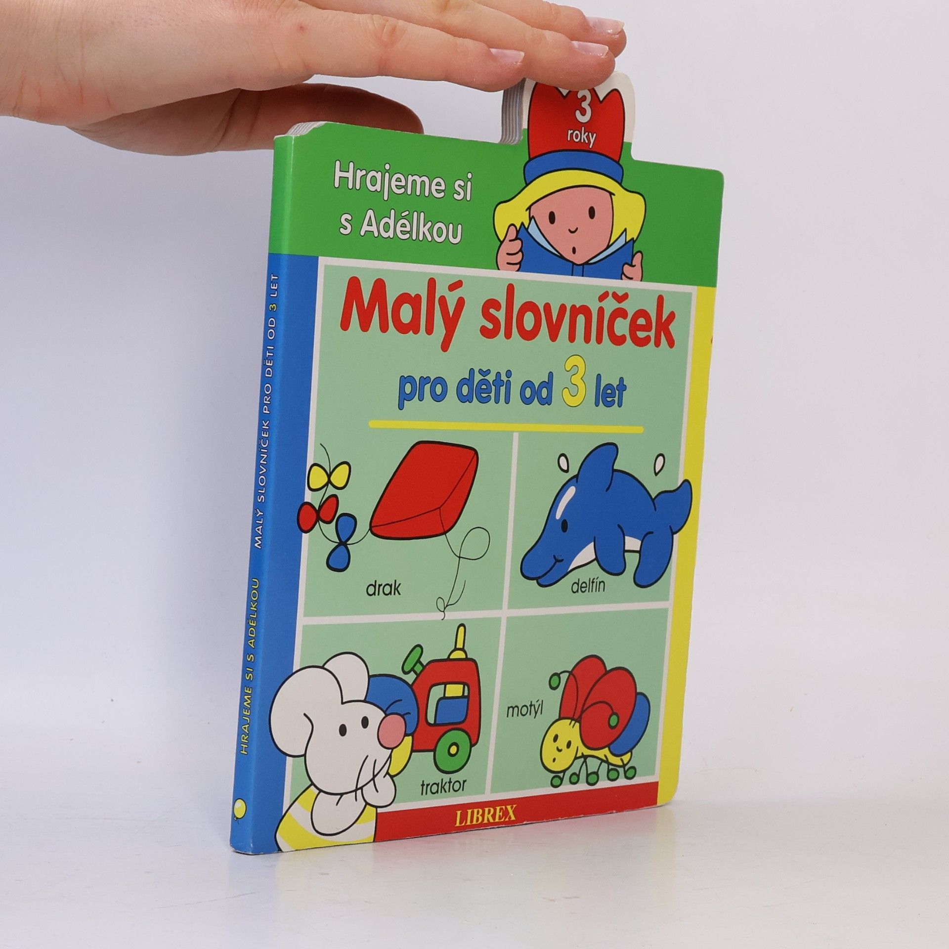 Kolektiv autorů Malý slovníček pro děti od 3 let