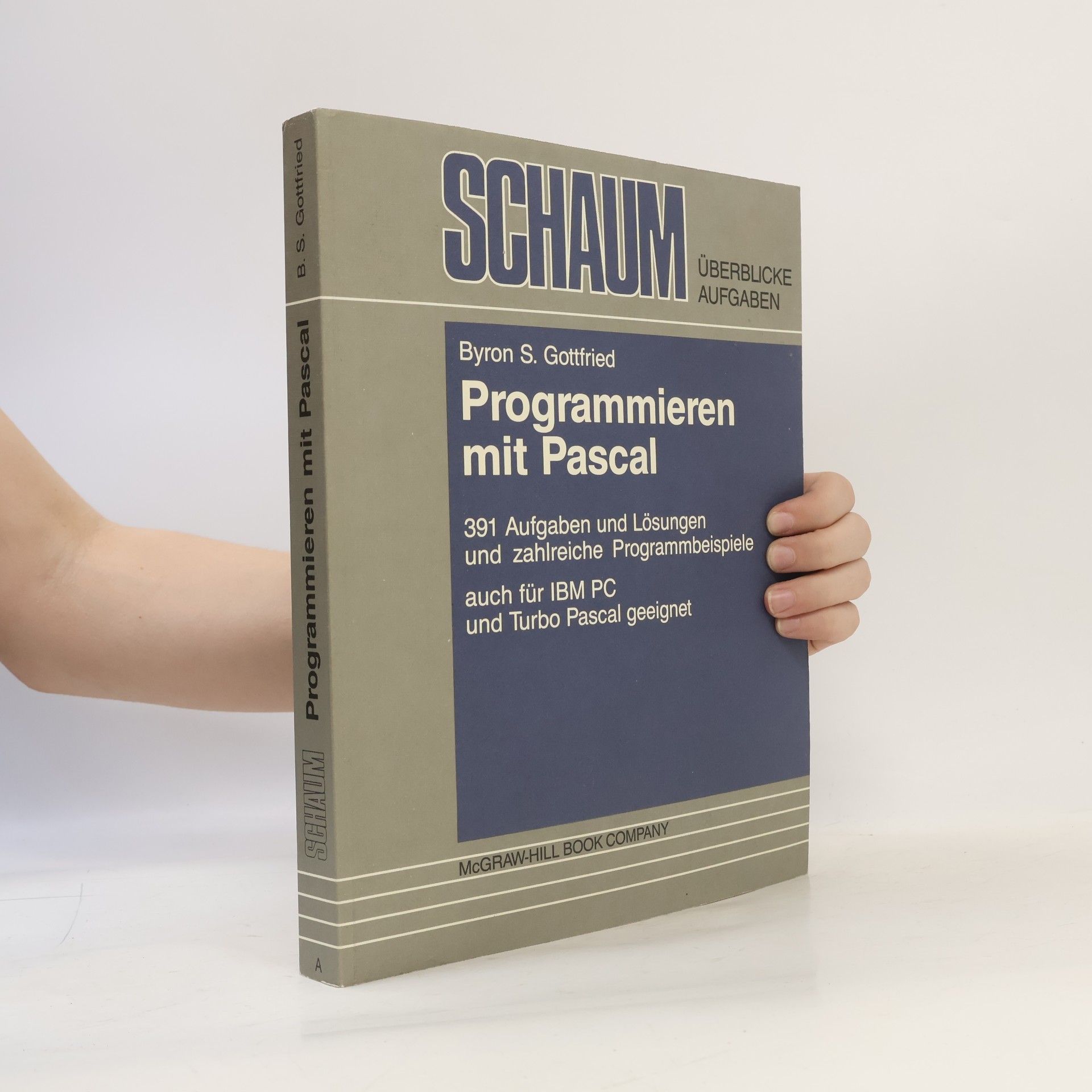 Byron S. Gottfried Programmieren mit Pascal
