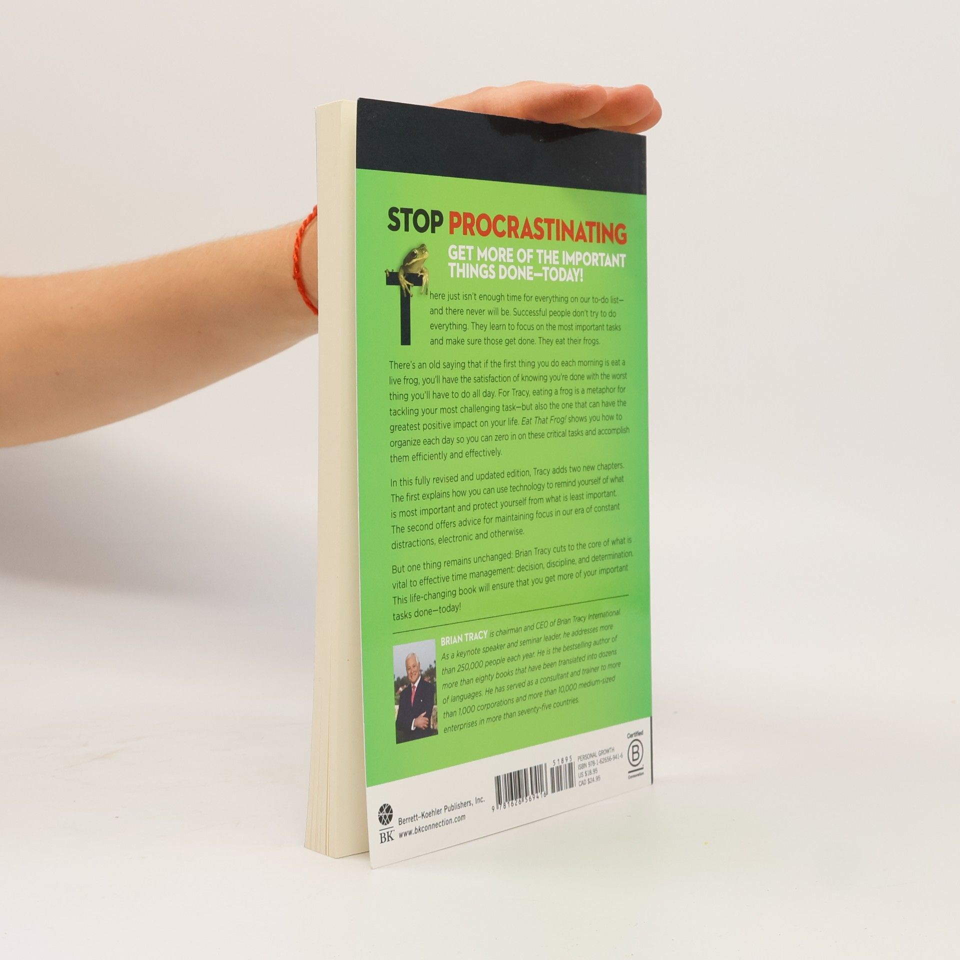 Brian Tracy Eat that frog! : 21 great ways to stop procrastinating and get more done in less time