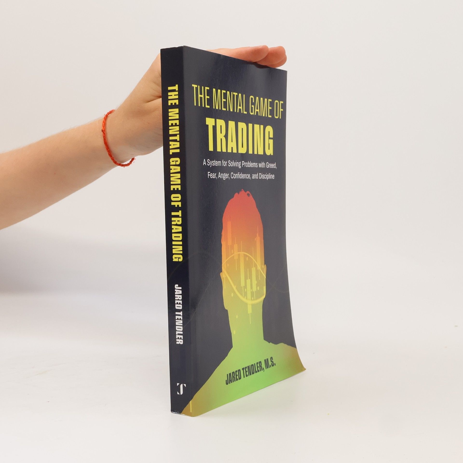Jared Tendler The Mental Game of Trading