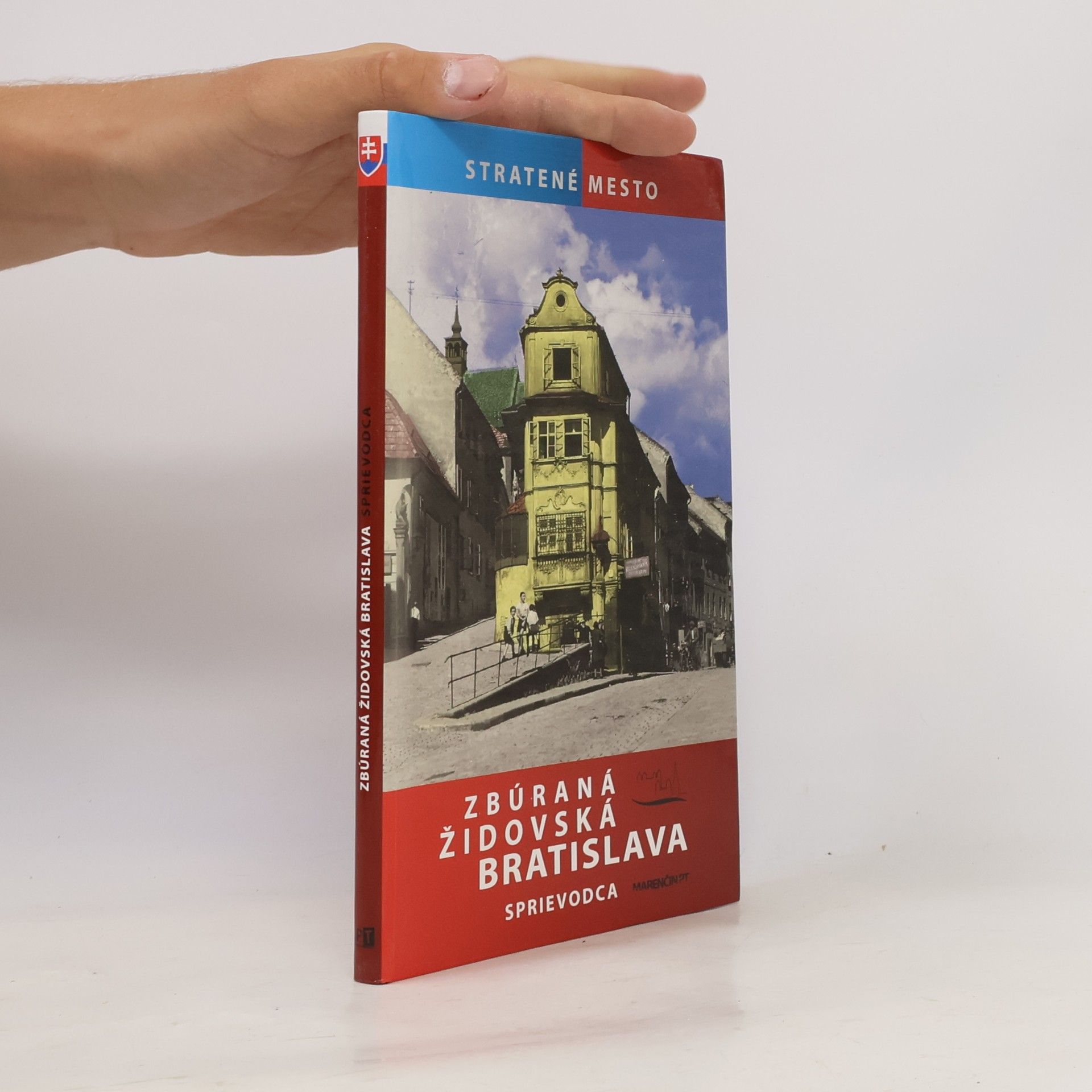 Zuzana Sevciková Zbúraná židovská Bratislava