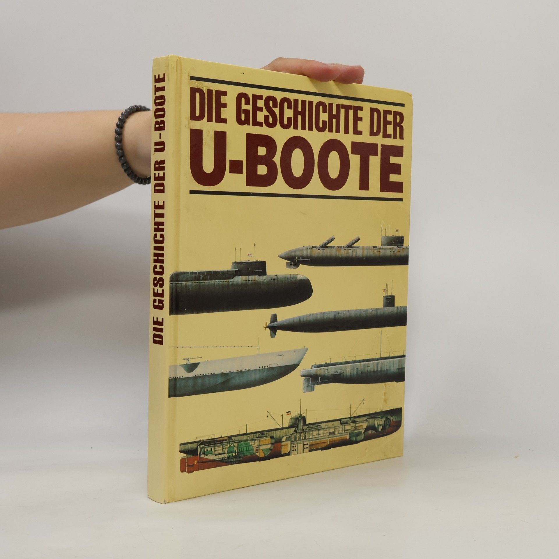 Anthony Preston Die Geschichte der U-Boote
