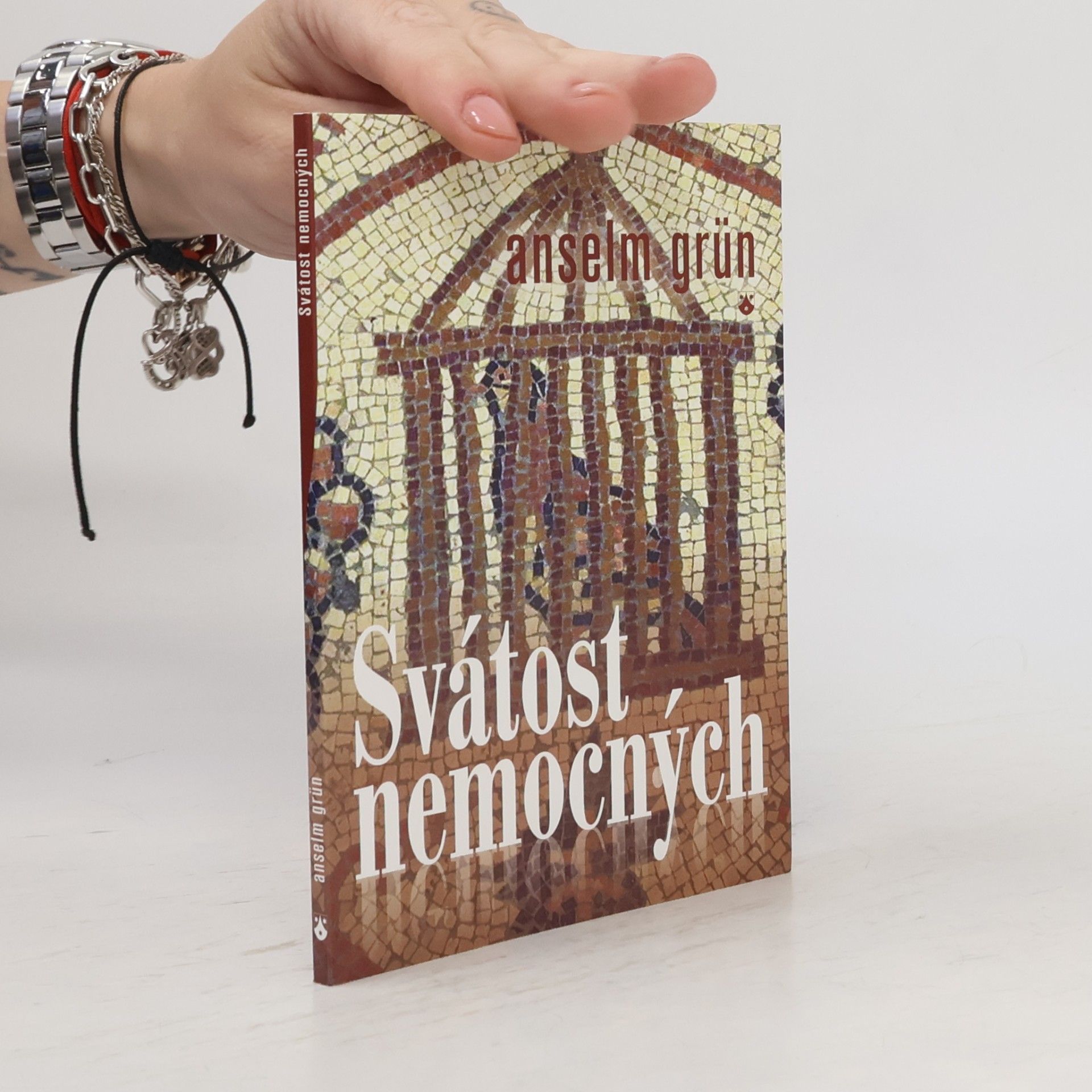 Anselm Grün Svátost nemocných